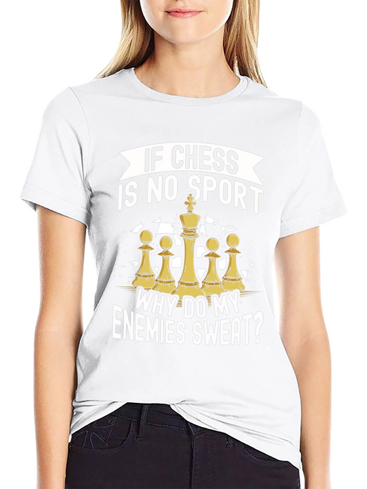 Chess is No Sport T-Shirt