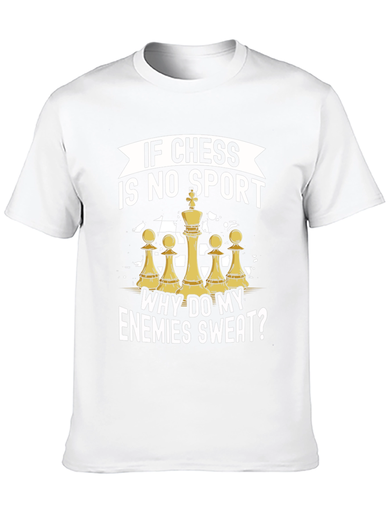 Chess is No Sport T-Shirt