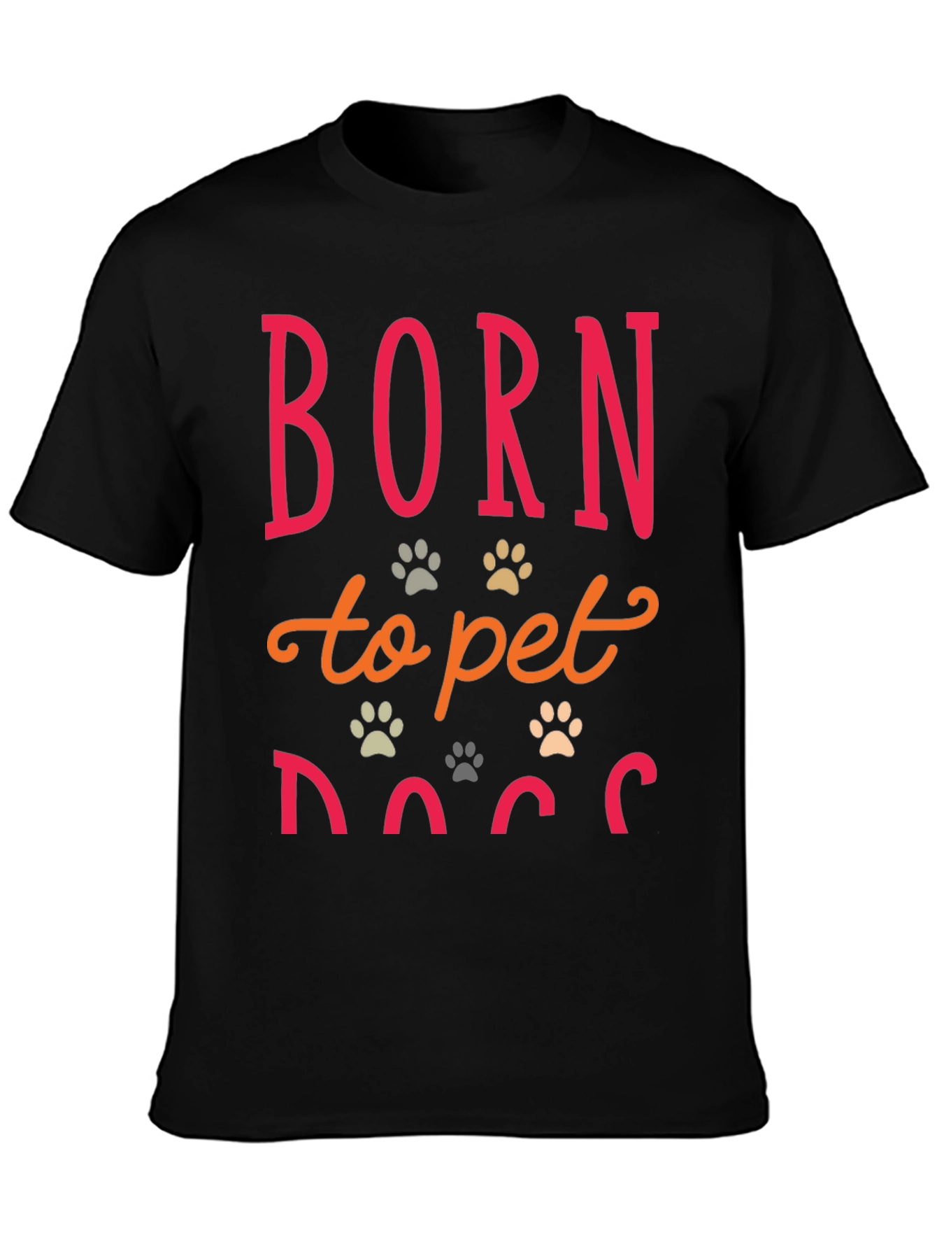 Born to Pet Dogs Graphic T-Shirt
