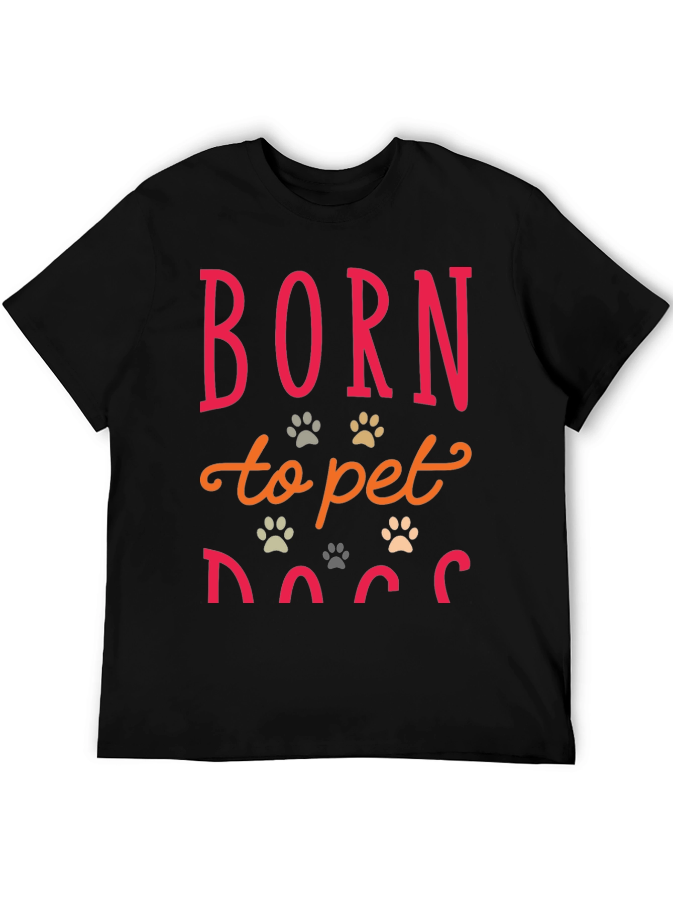 Born to Pet Dogs Graphic T-Shirt