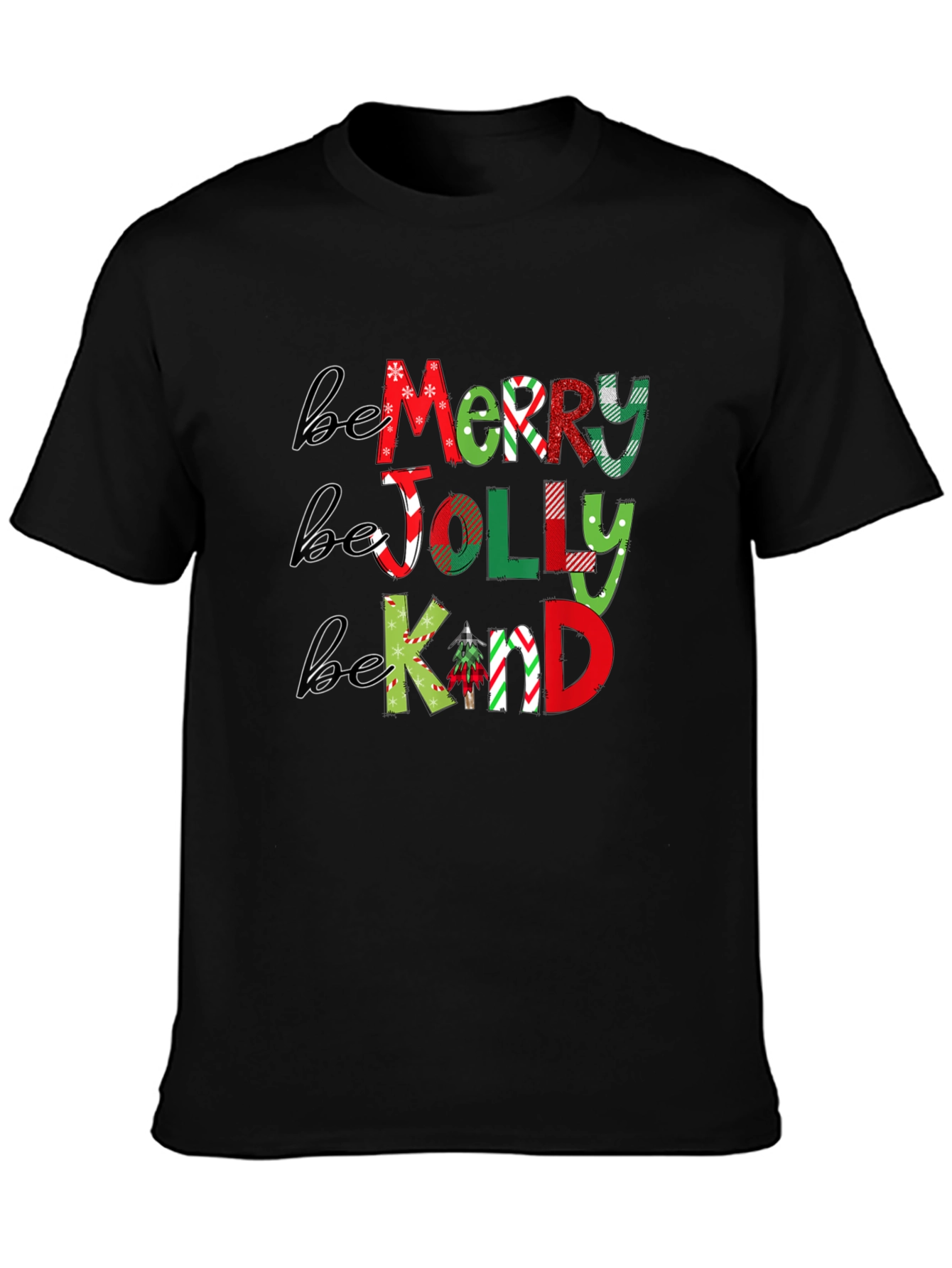 Be Merry Jolly Kind Christmas T-Shirt