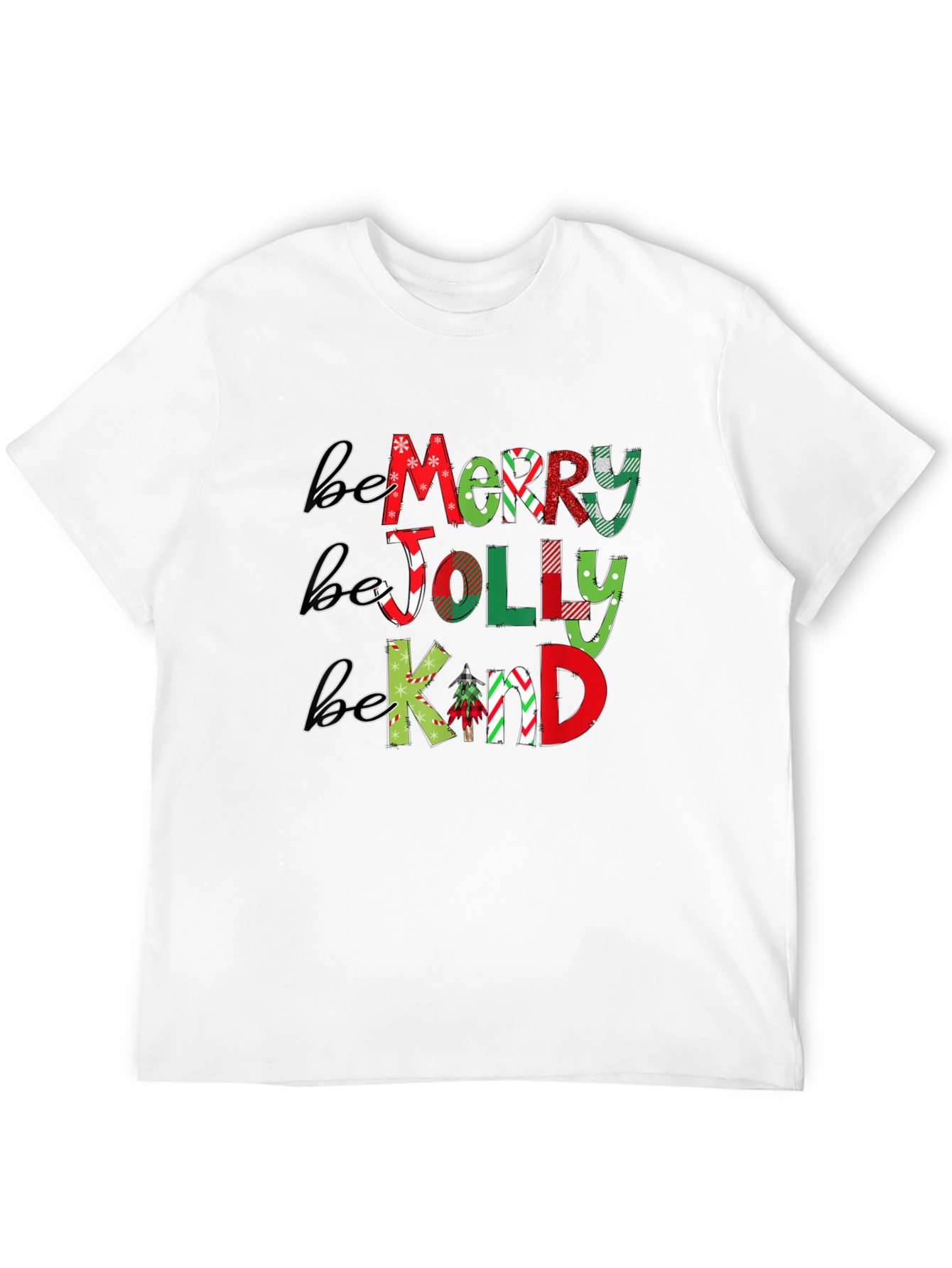 Be Merry Jolly Kind Christmas T-Shirt