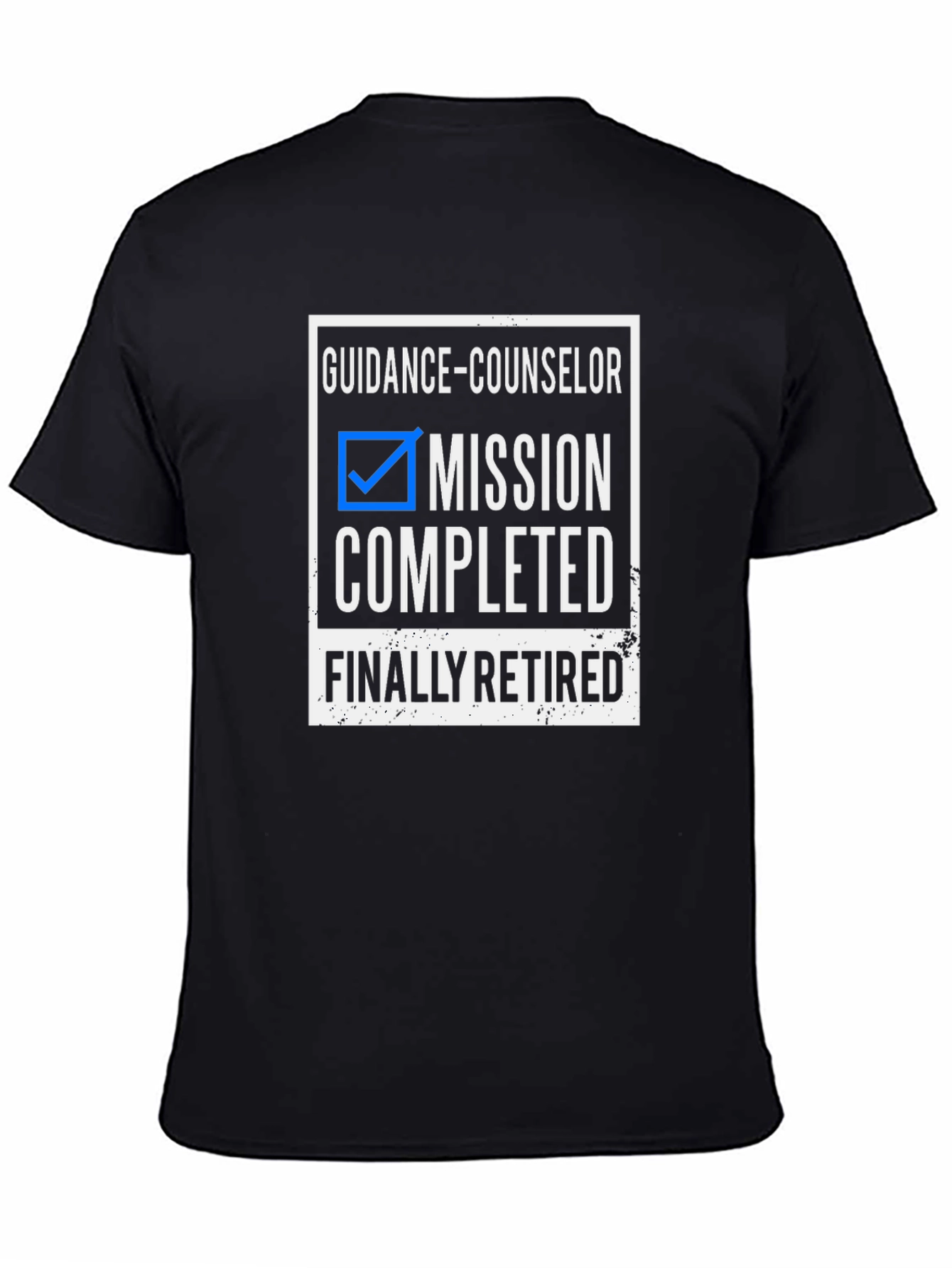 Guidance Counselor Retirement T-Shirt - Mission Completed!