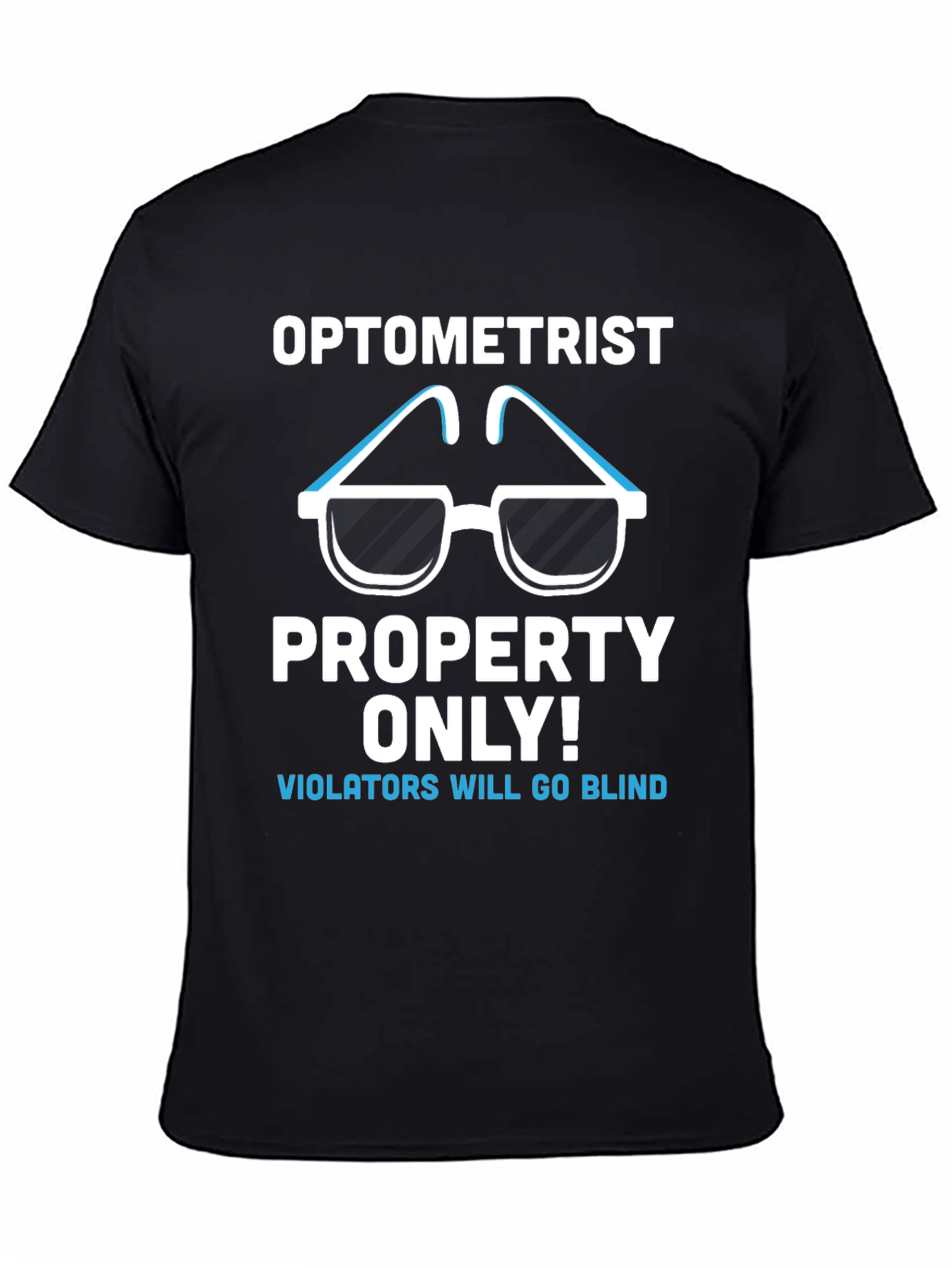 Optometrist Property T-Shirt Funny Eye Doctor Tee