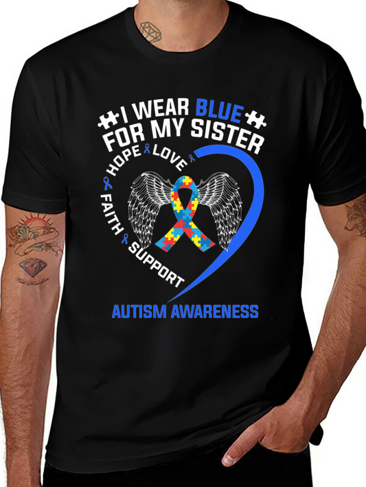 Autism Awareness T-Shirt - I Wear Blue For My Sister