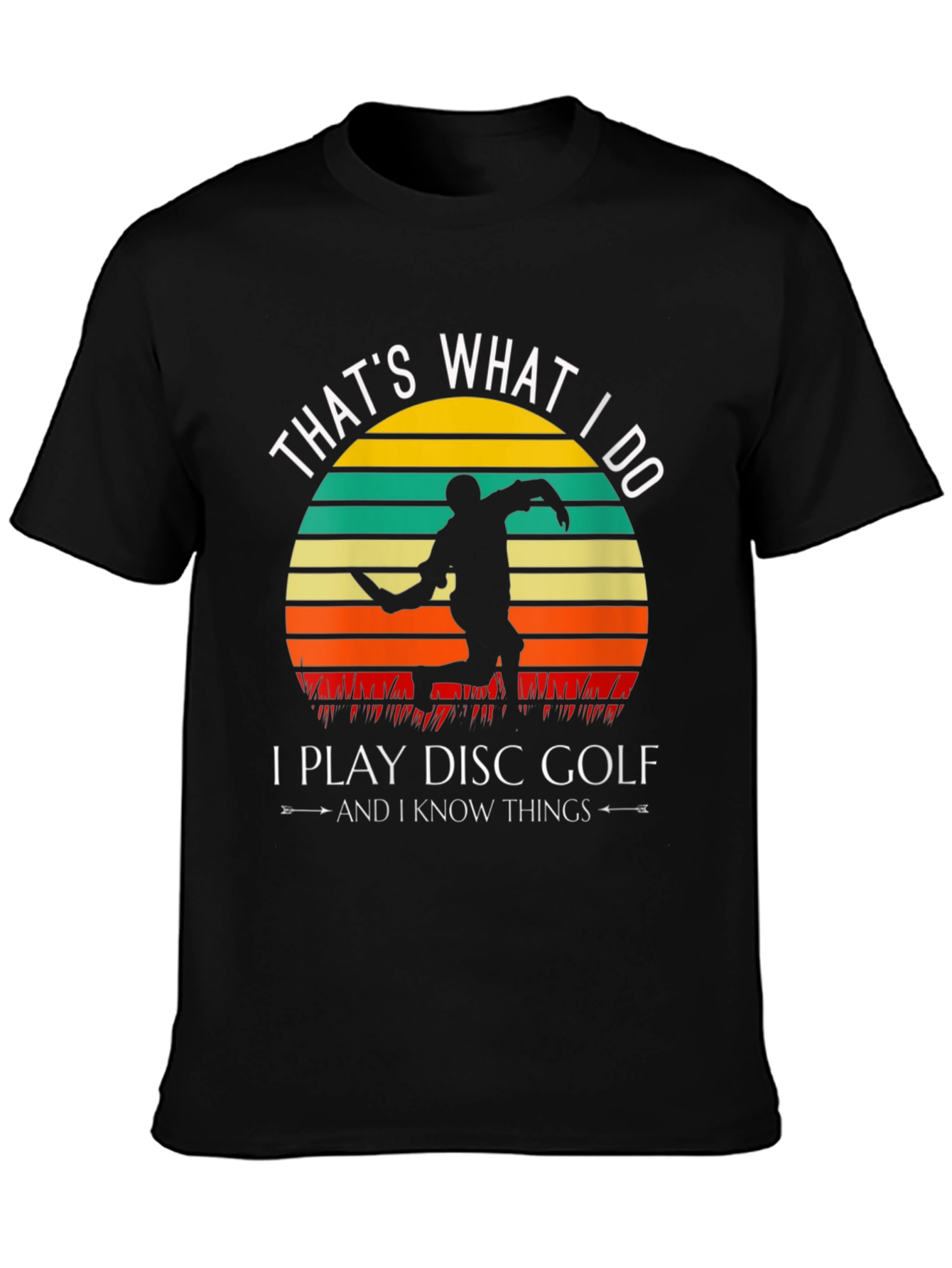 Disc Golf T-Shirt - Thats What I Do