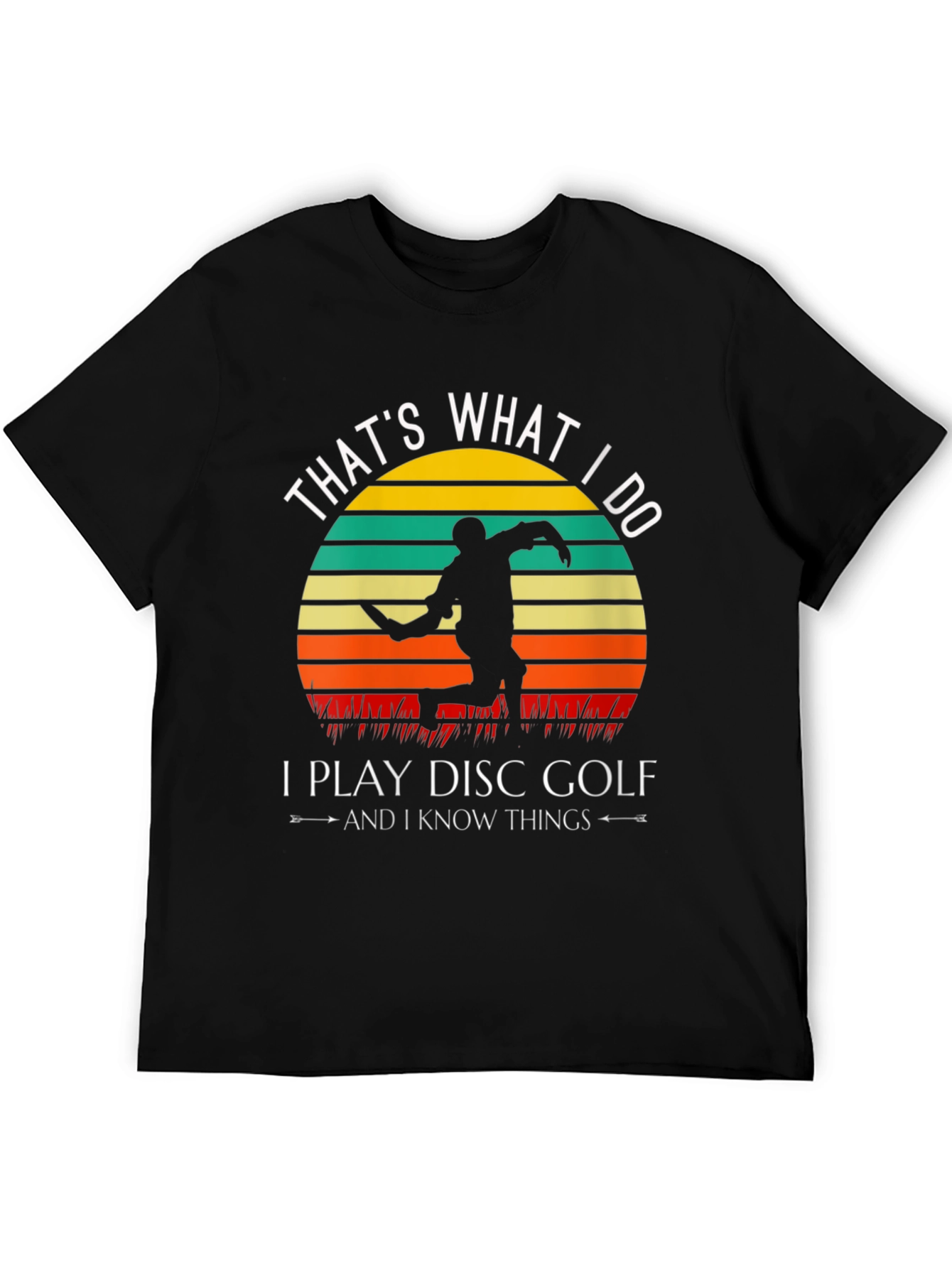 Disc Golf T-Shirt - Thats What I Do