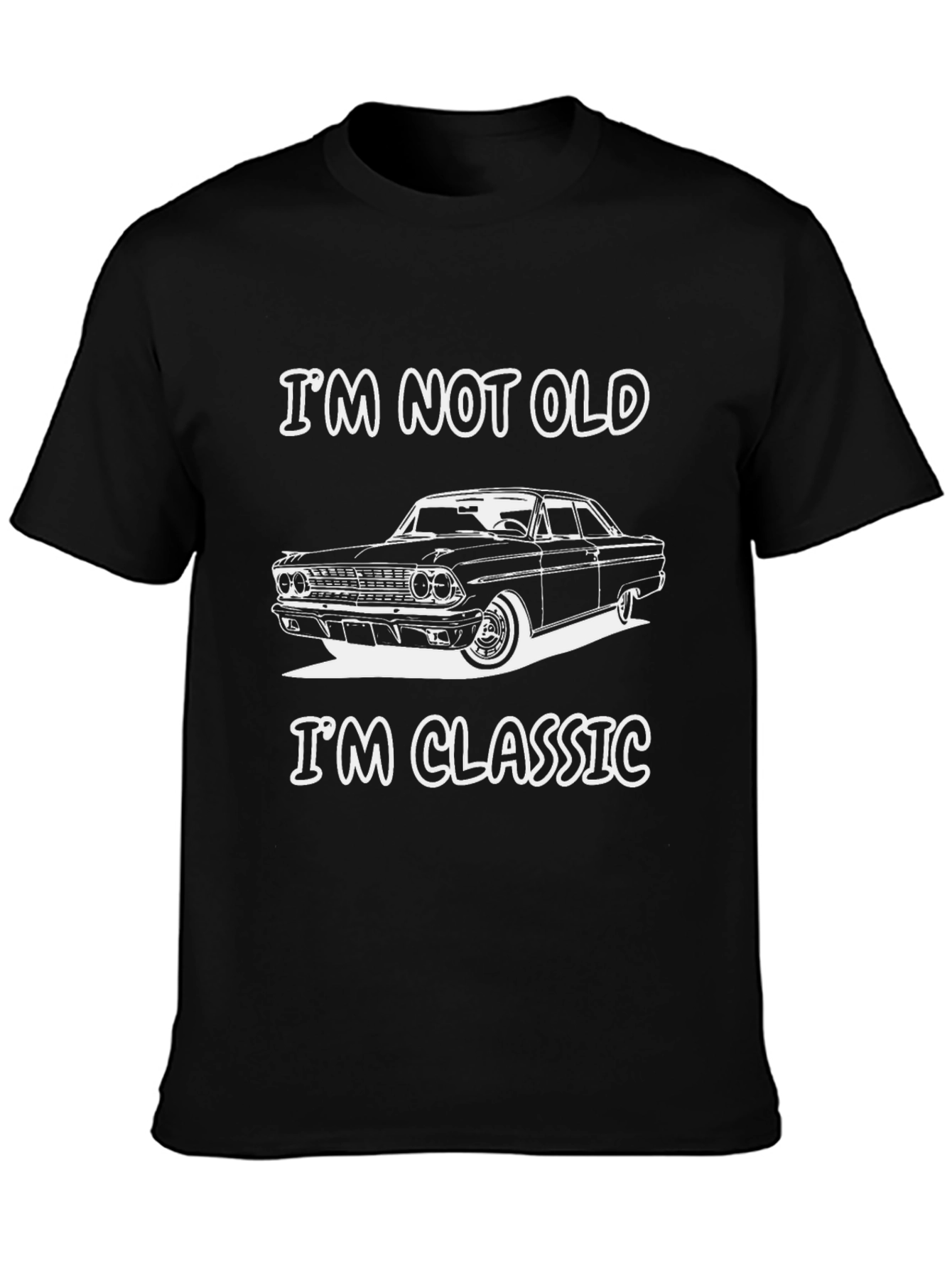 Im Not Old Im Classic Car T-Shirt