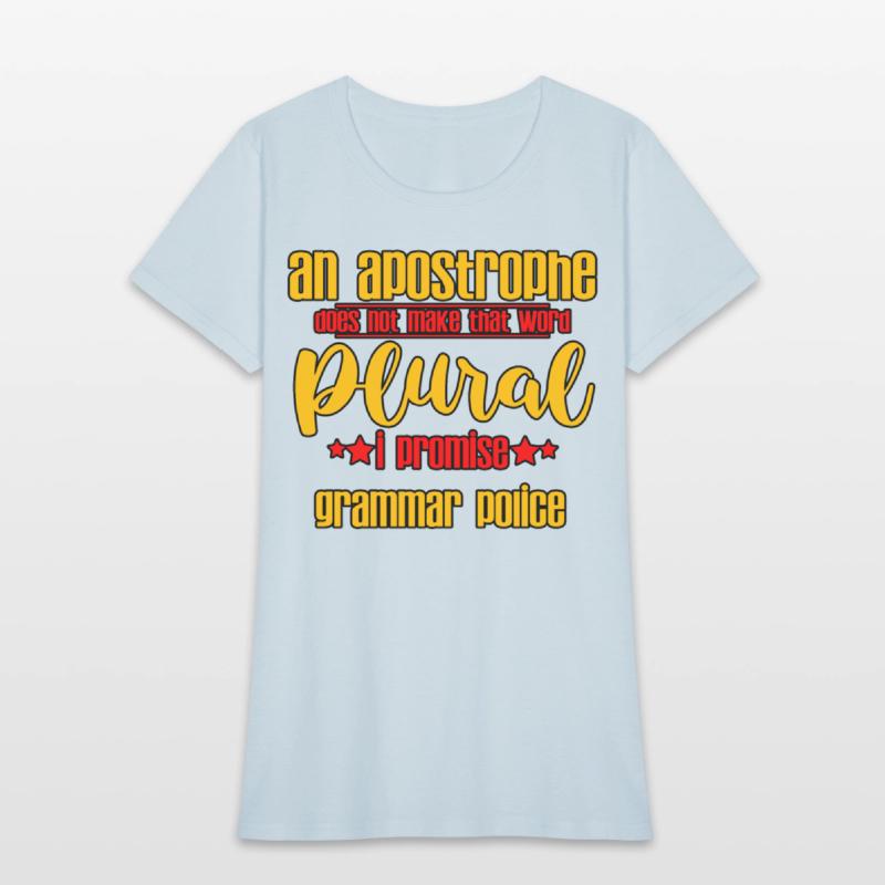 An Apostrophe Does Not Make That Word Plural 4