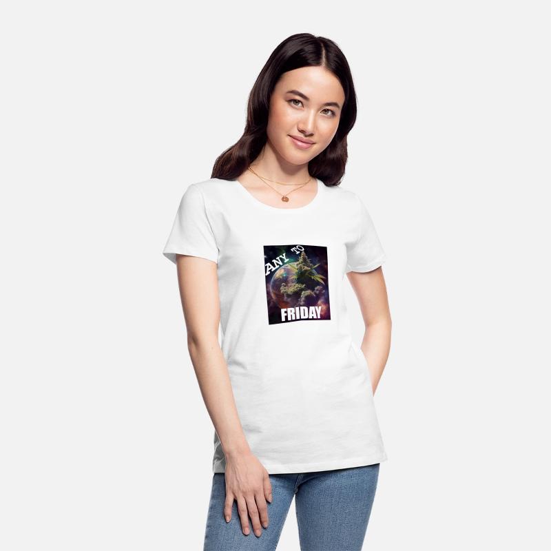 Any To Friday T-shirt, Weed T-shirt