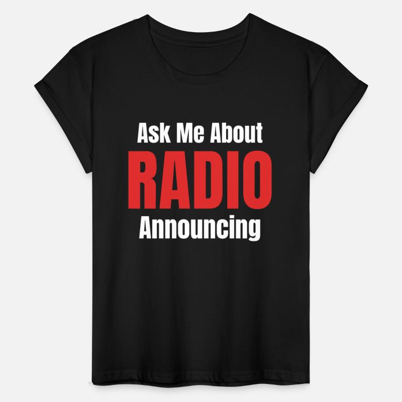 Ask Me About Radio Announcing Funny Radio Host