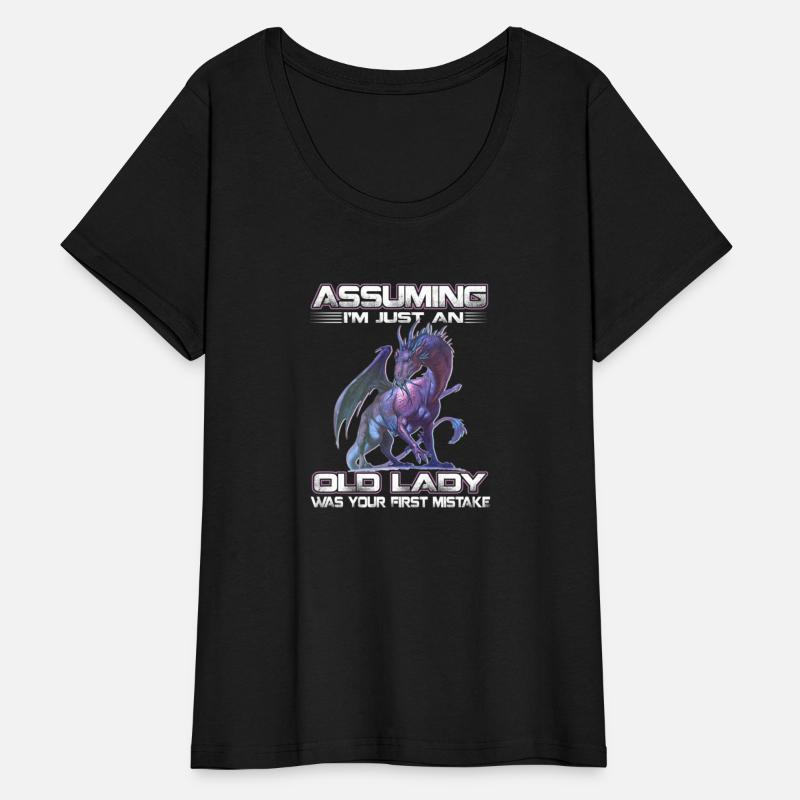 Assuming I'M Just An Old Lady Was Your First