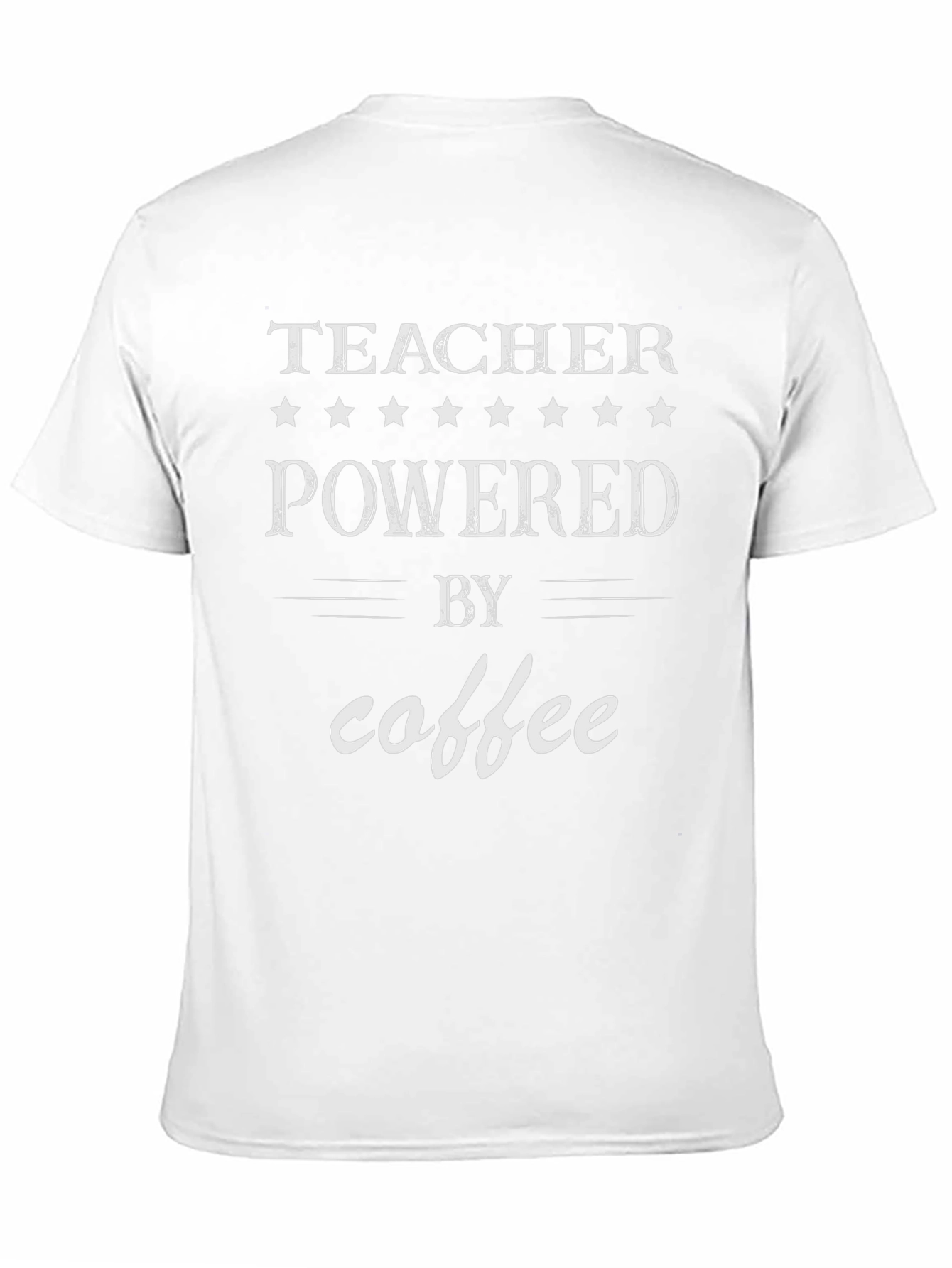 Teacher Powered By Coffee Graphic Tee