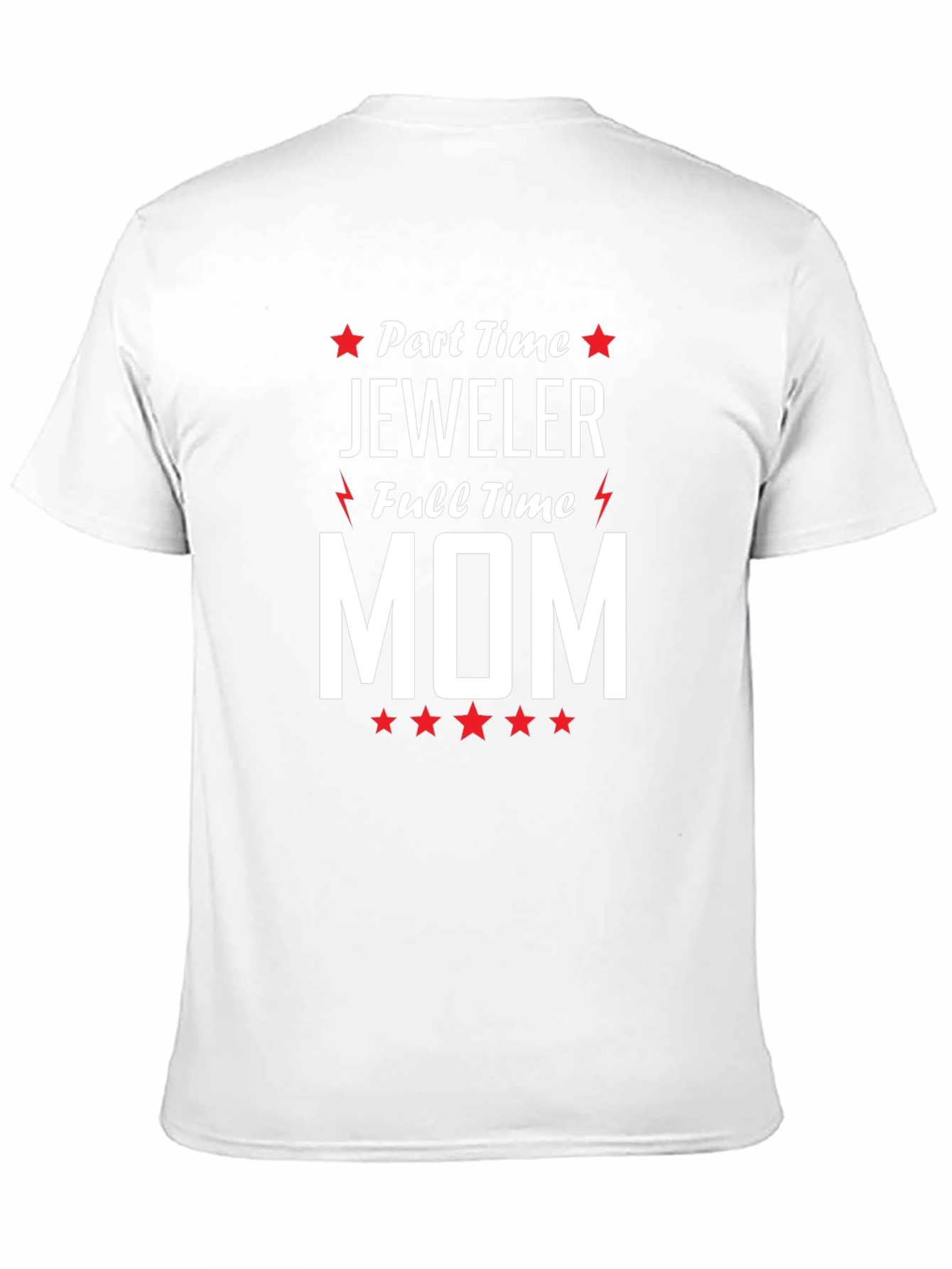 Part-Time Jeweler Full-Time Mom Graphic T-Shirt