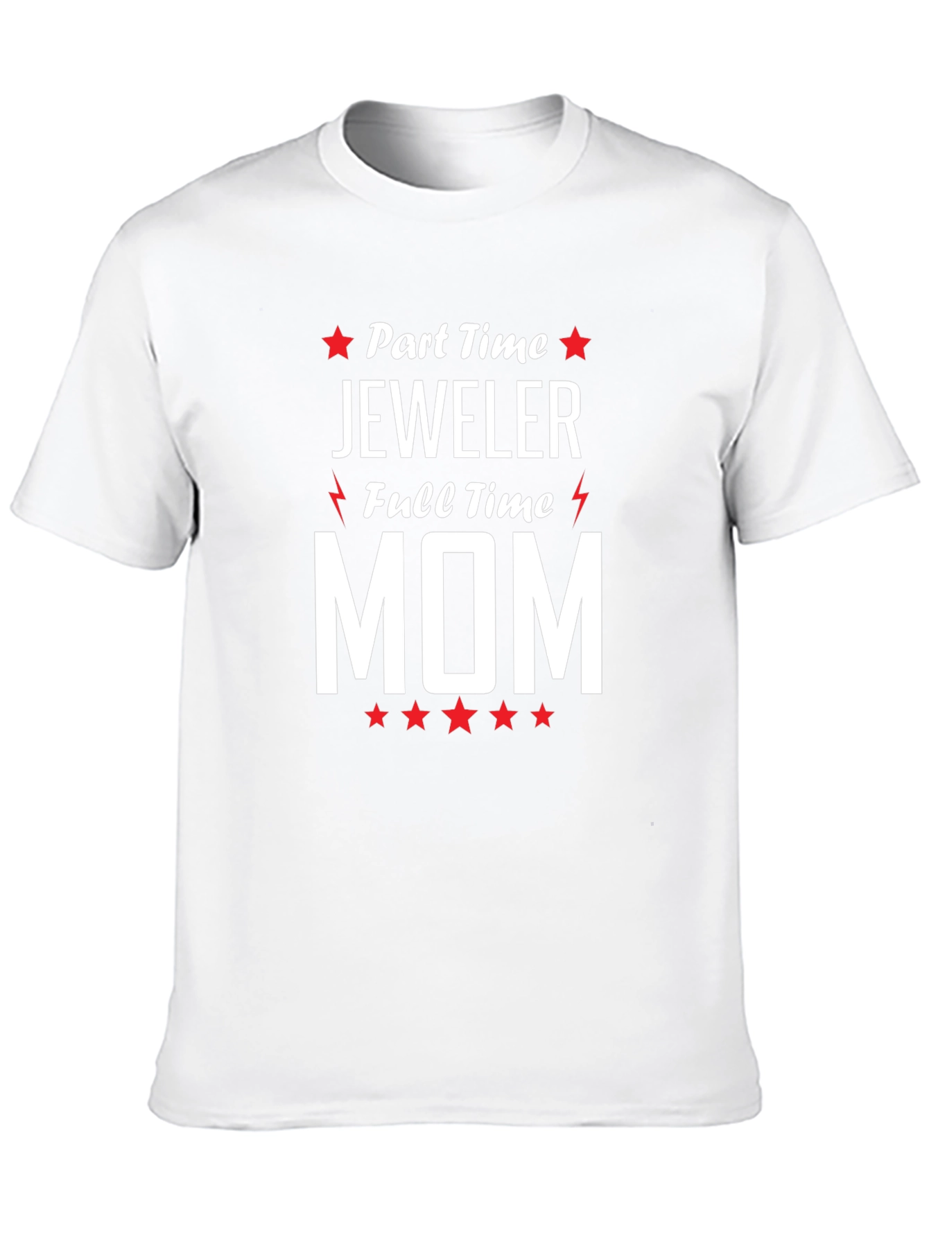 Part-Time Jeweler Full-Time Mom Graphic T-Shirt