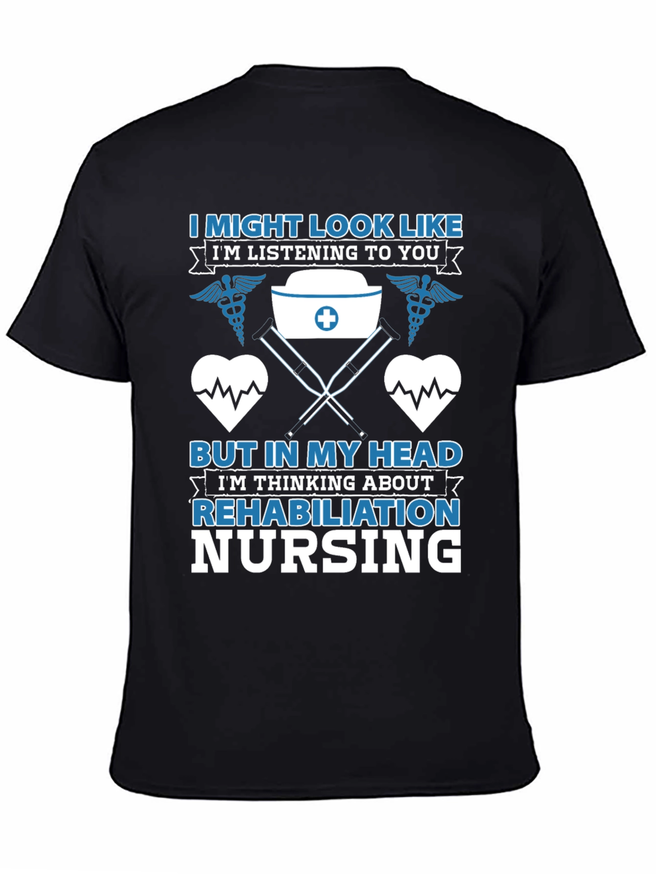 Rehabilitation Nursing T-Shirt