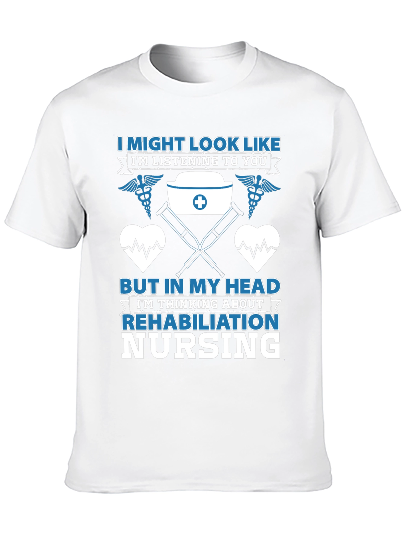 Rehabilitation Nursing T-Shirt