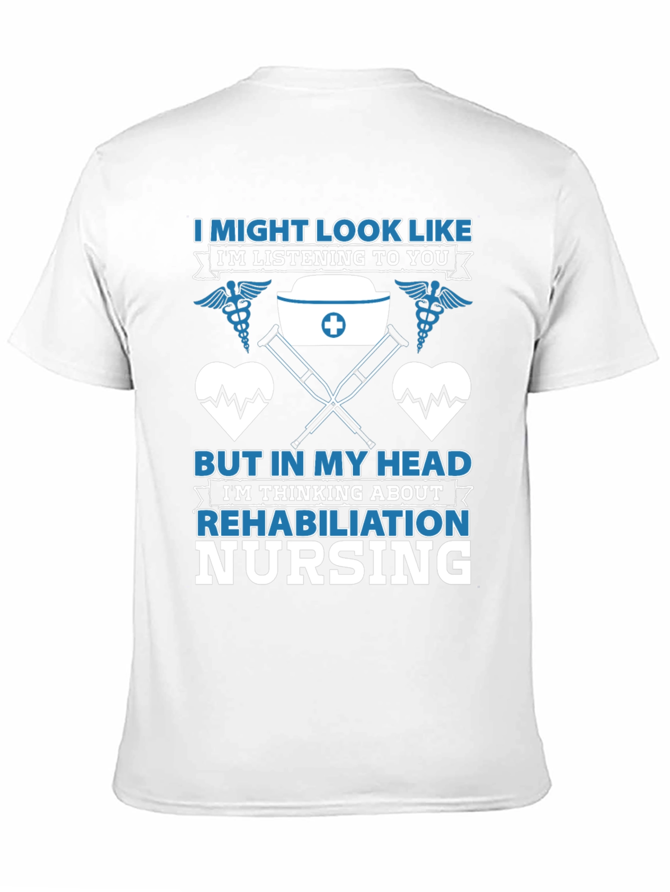 Rehabilitation Nursing T-Shirt