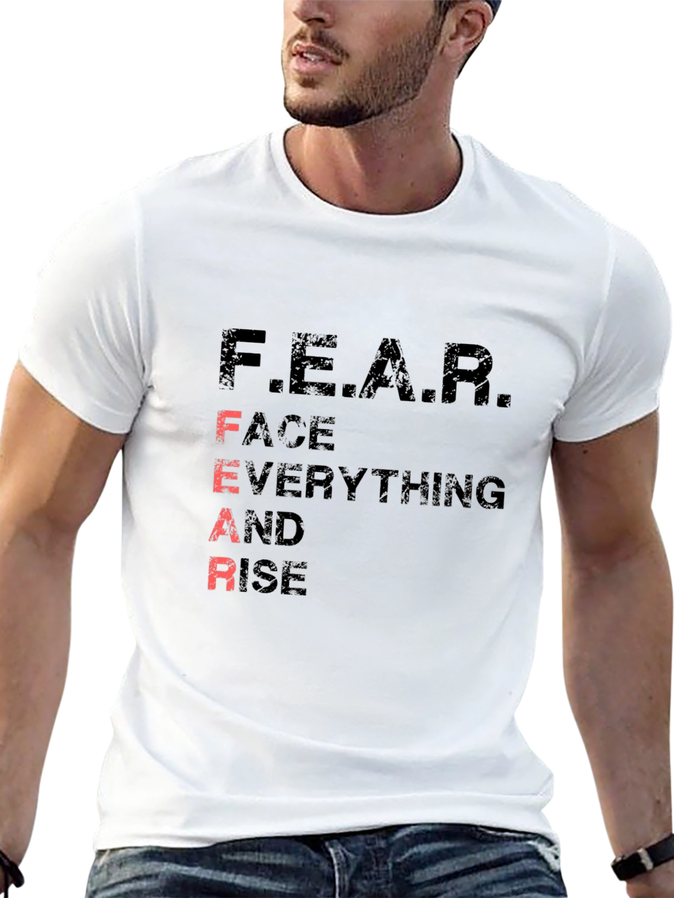Motivational F.E.A.R. Graphic Tee
