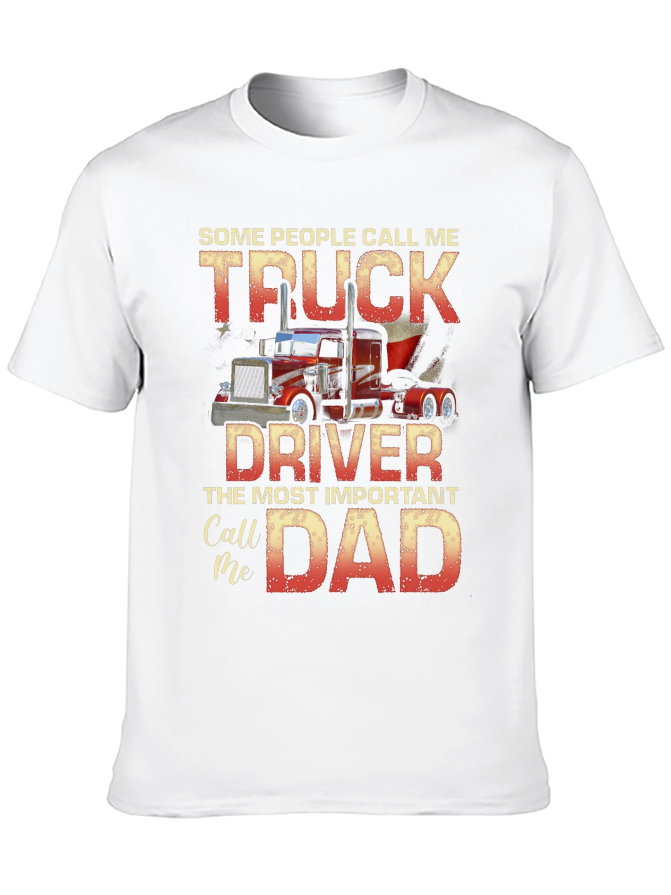 Truck Driver Dad T-Shirt - Gift for Truckers!