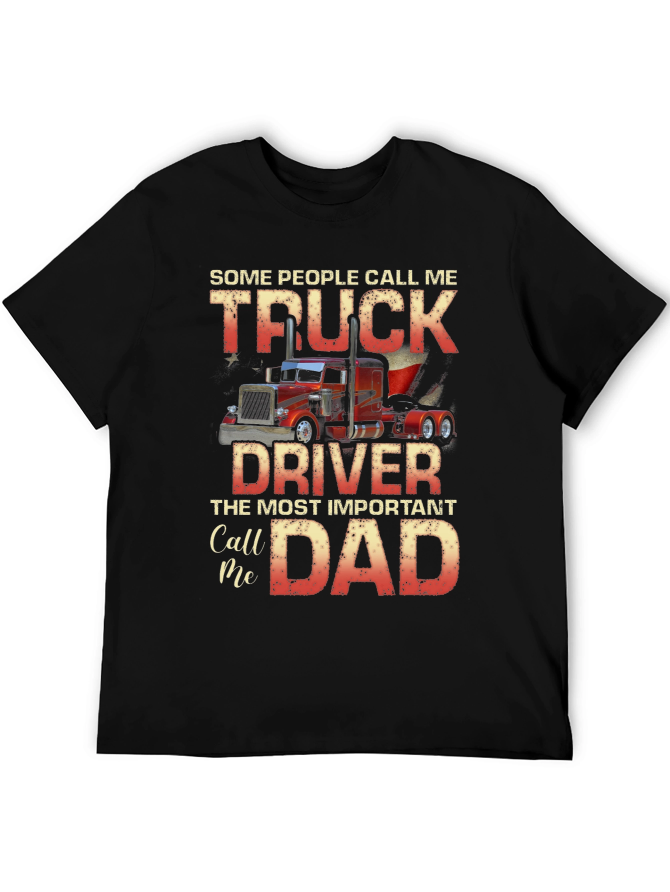 Truck Driver Dad T-Shirt - Gift for Truckers!