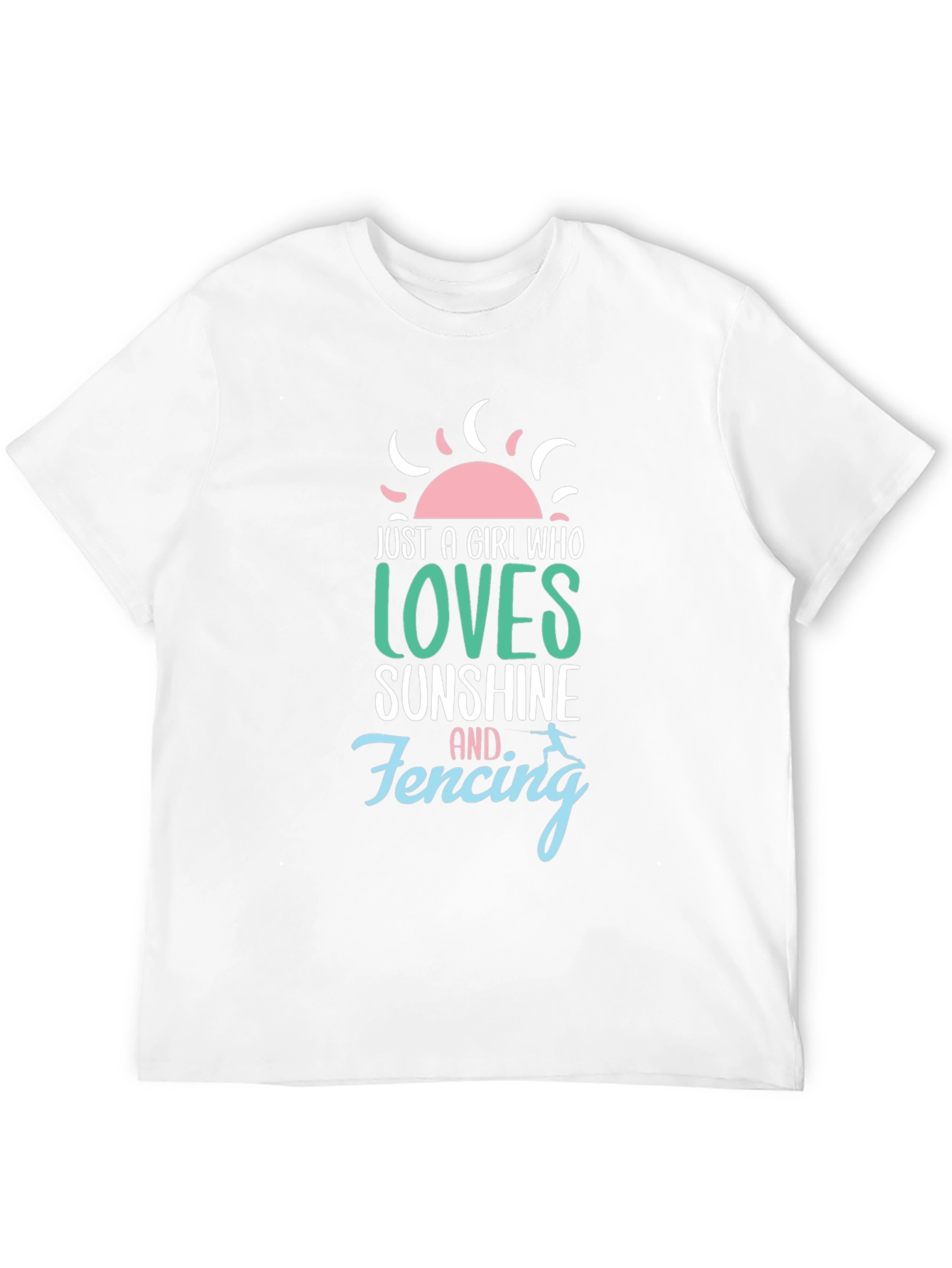 Just a Girl Who Loves Sunshine & Fencing T-Shirt
