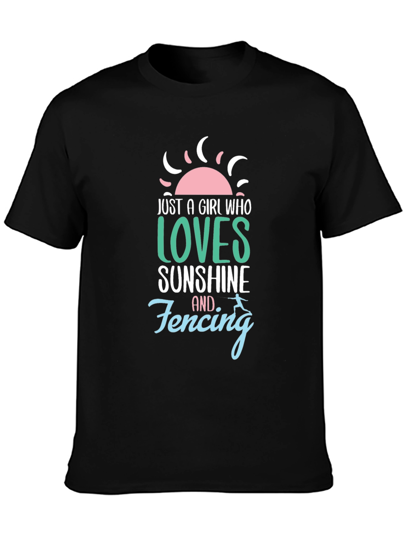 Just a Girl Who Loves Sunshine & Fencing T-Shirt