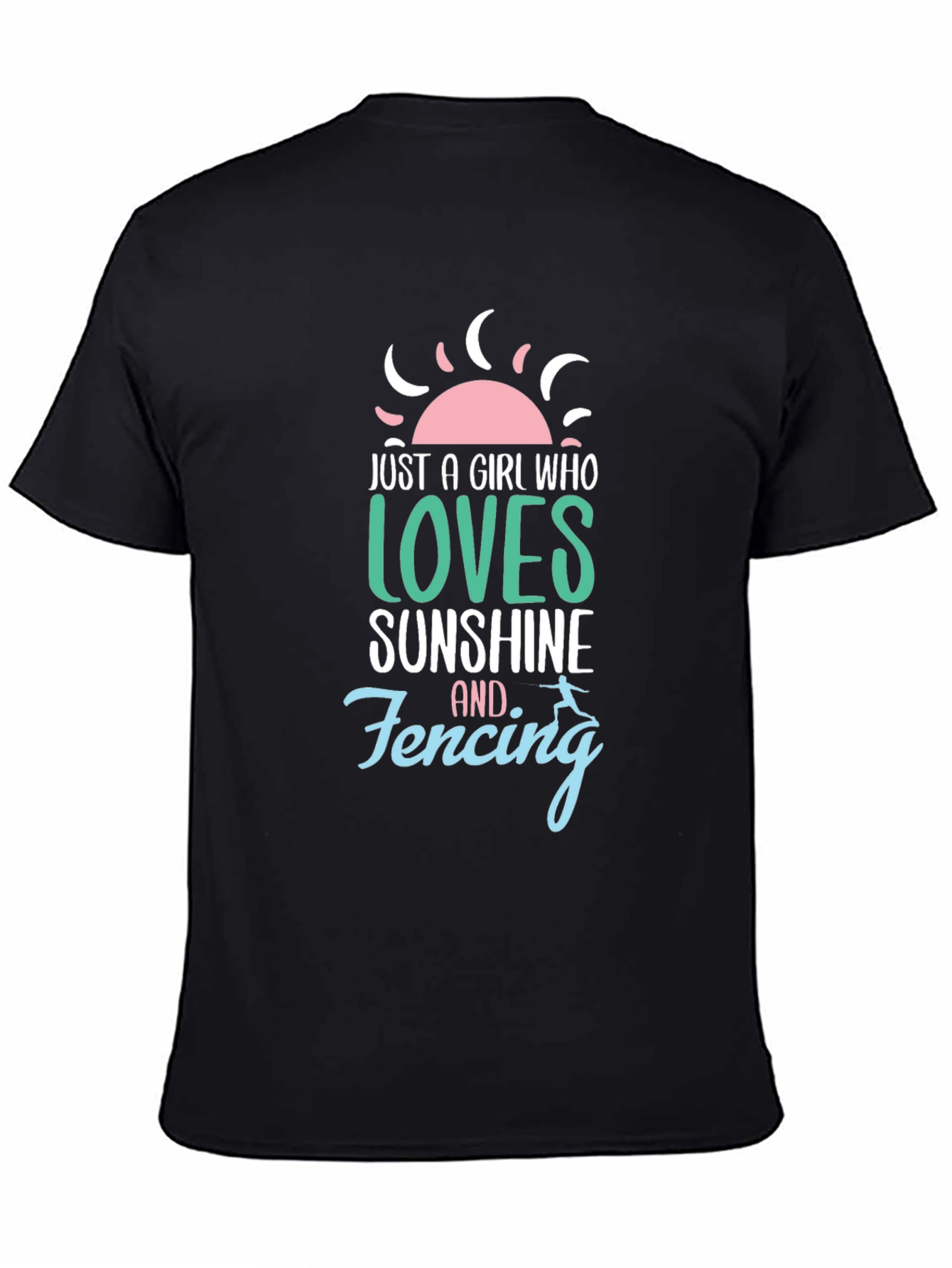 Just a Girl Who Loves Sunshine & Fencing T-Shirt