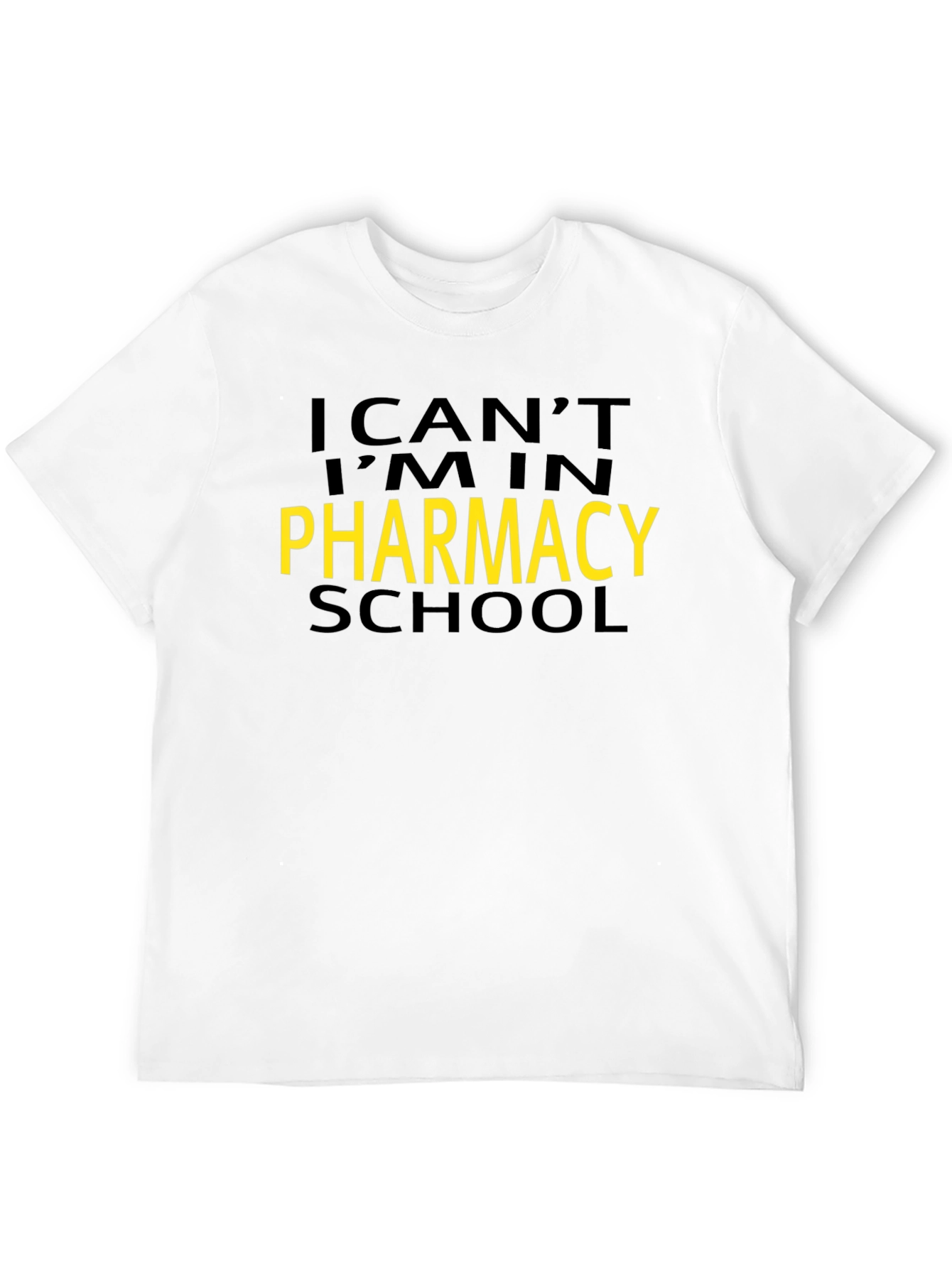 Pharmacy School T-Shirt - Funny Gift for Students