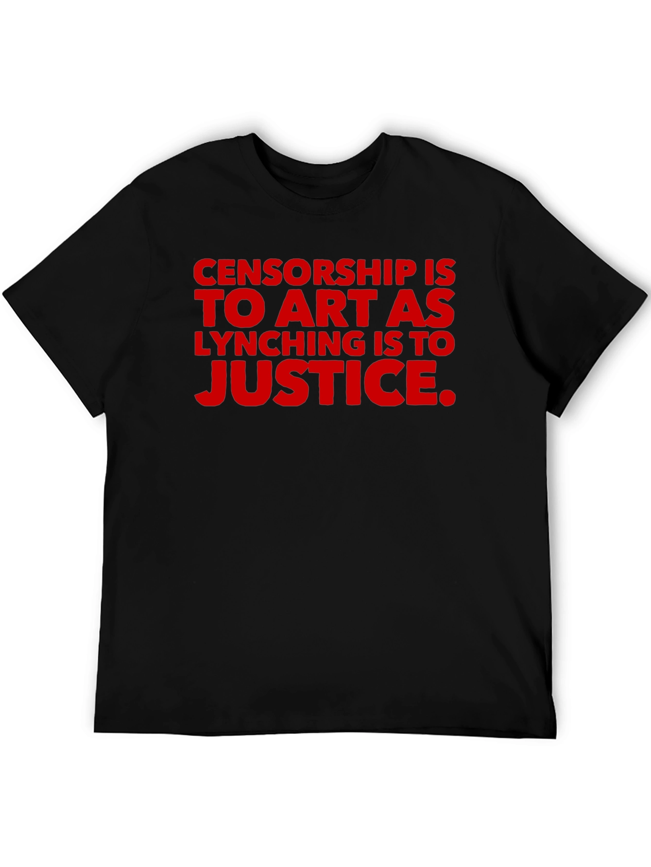 Censorship Is to Art T-Shirt