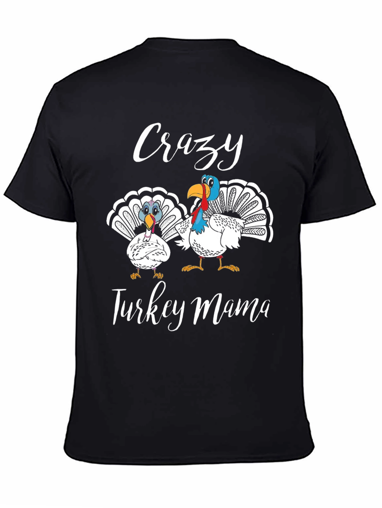 Crazy Turkey Mama Black T-Shirt