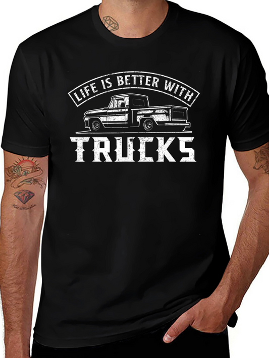 Life is Better with Trucks T-Shirt