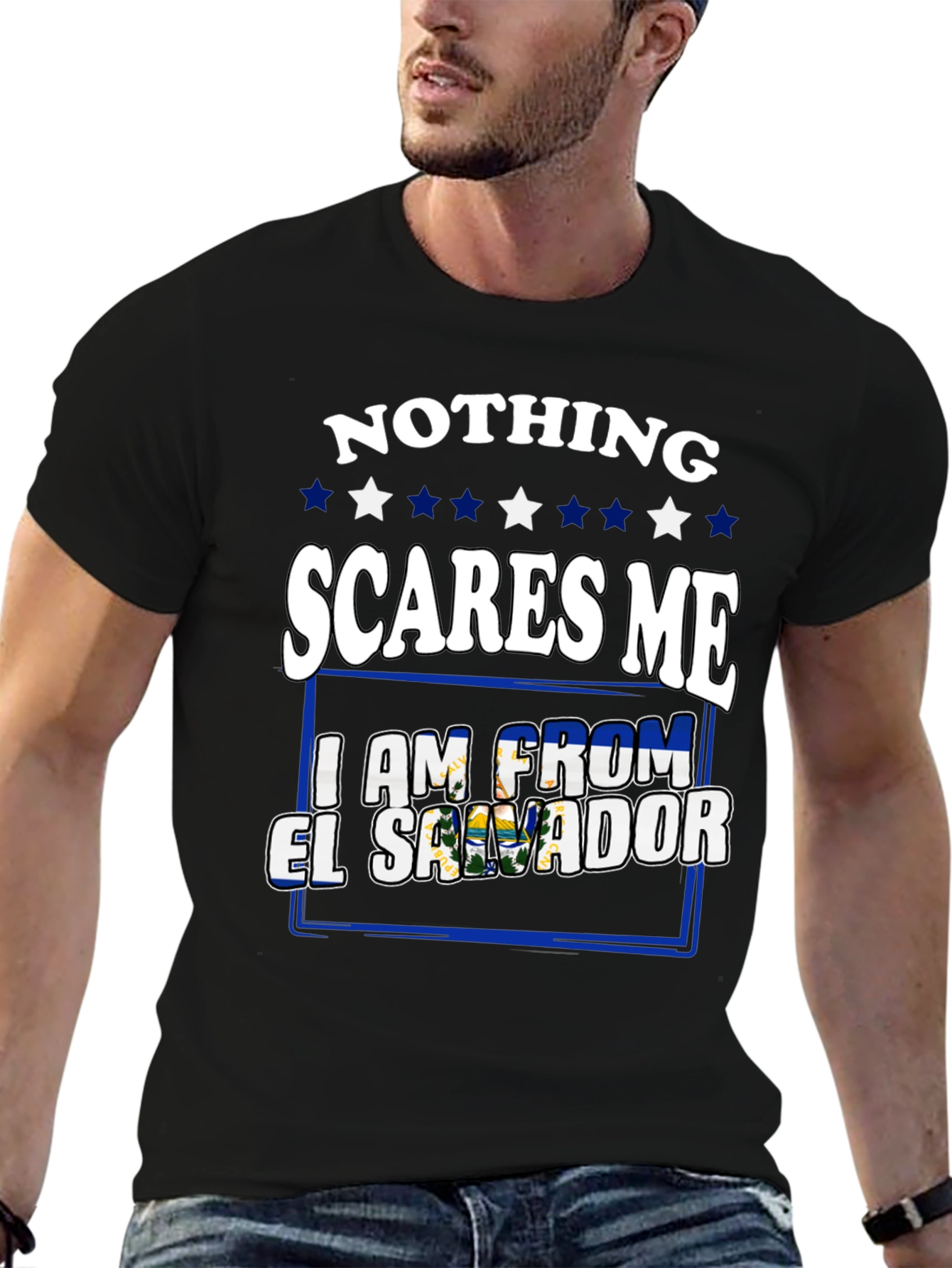 Nothing Scares Me El Salvador T-Shirt