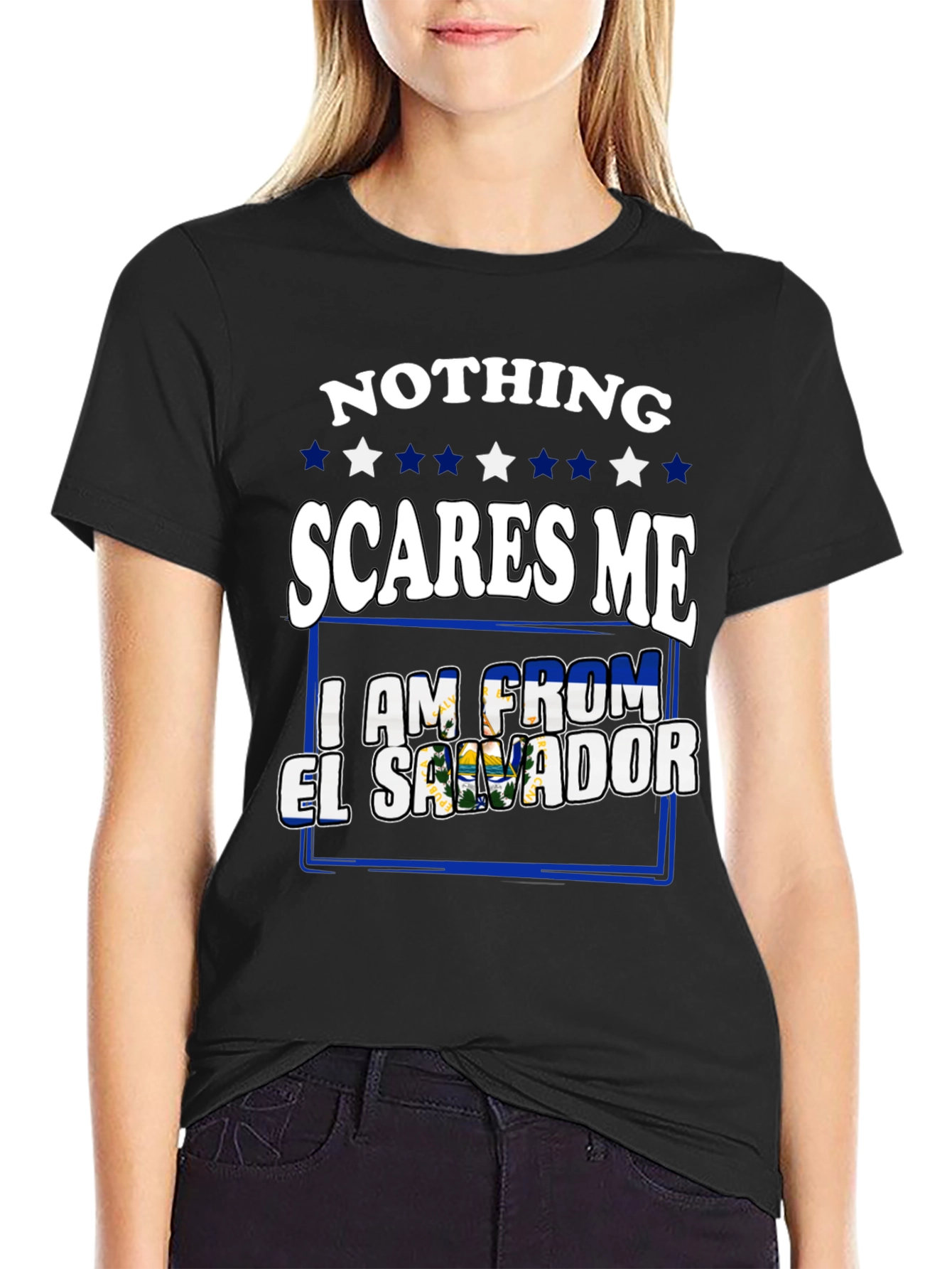 Nothing Scares Me El Salvador T-Shirt
