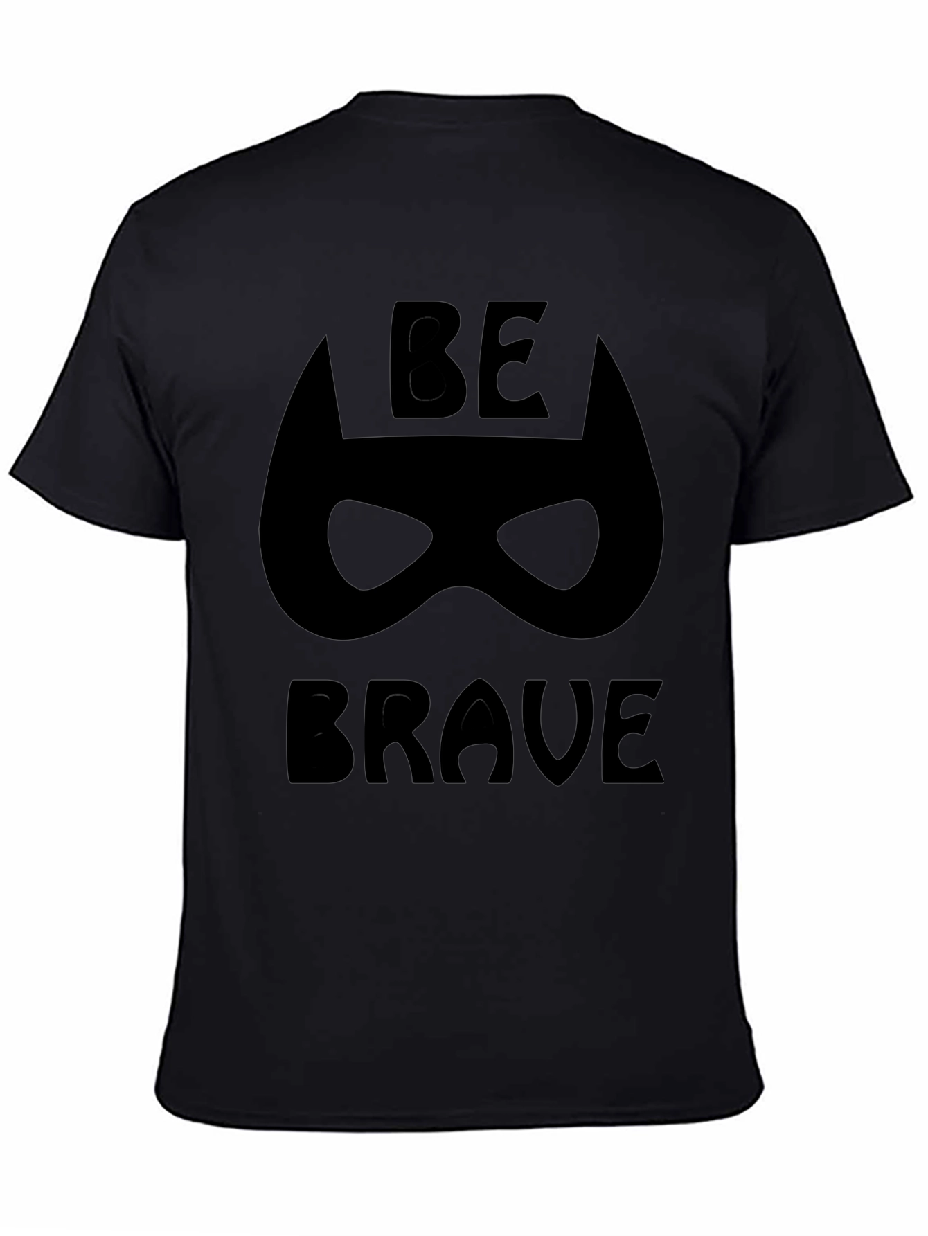 Be Brave Superhero Mask Black T-Shirt