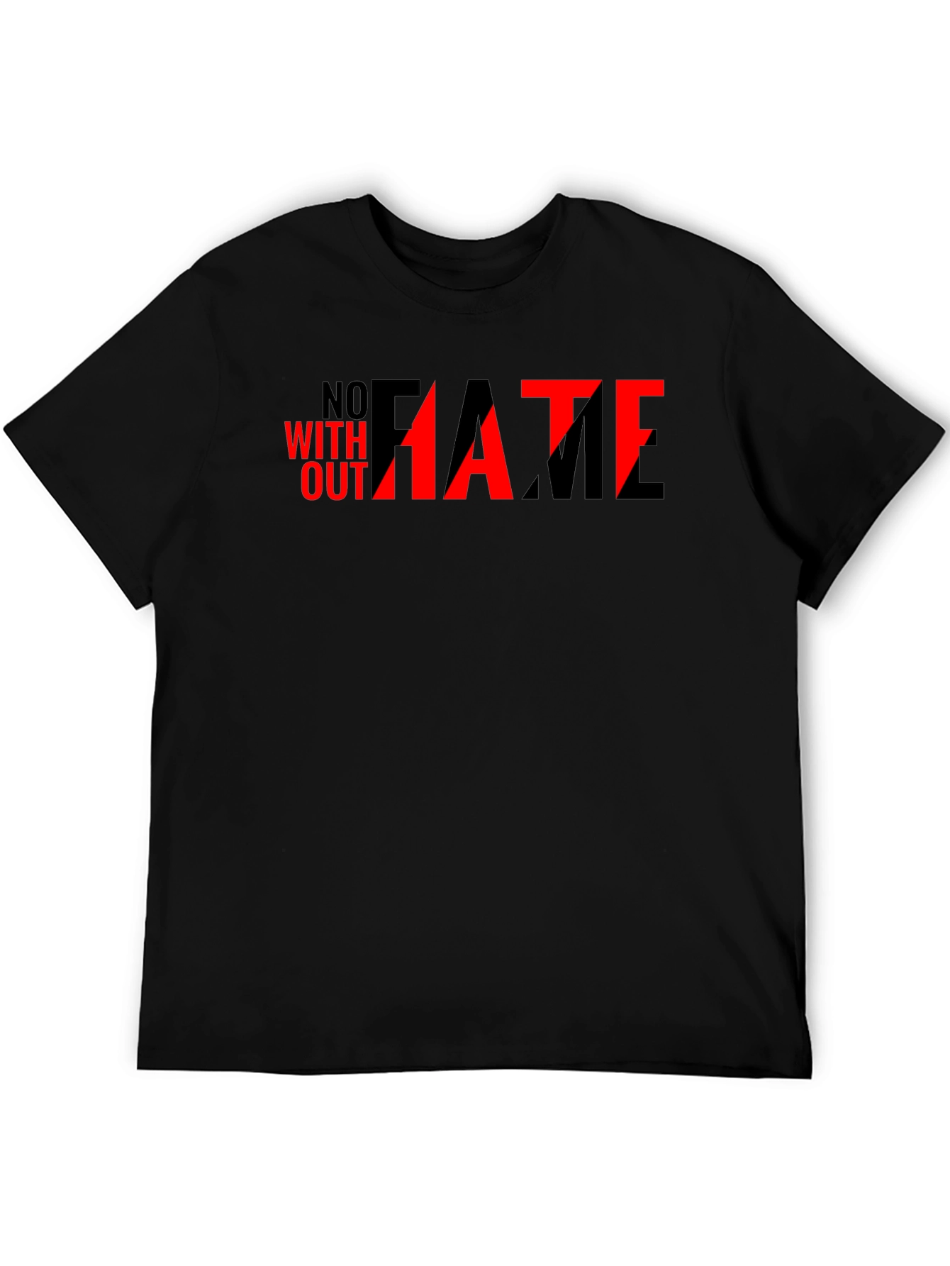 No Hate Without Fame Graphic Tee