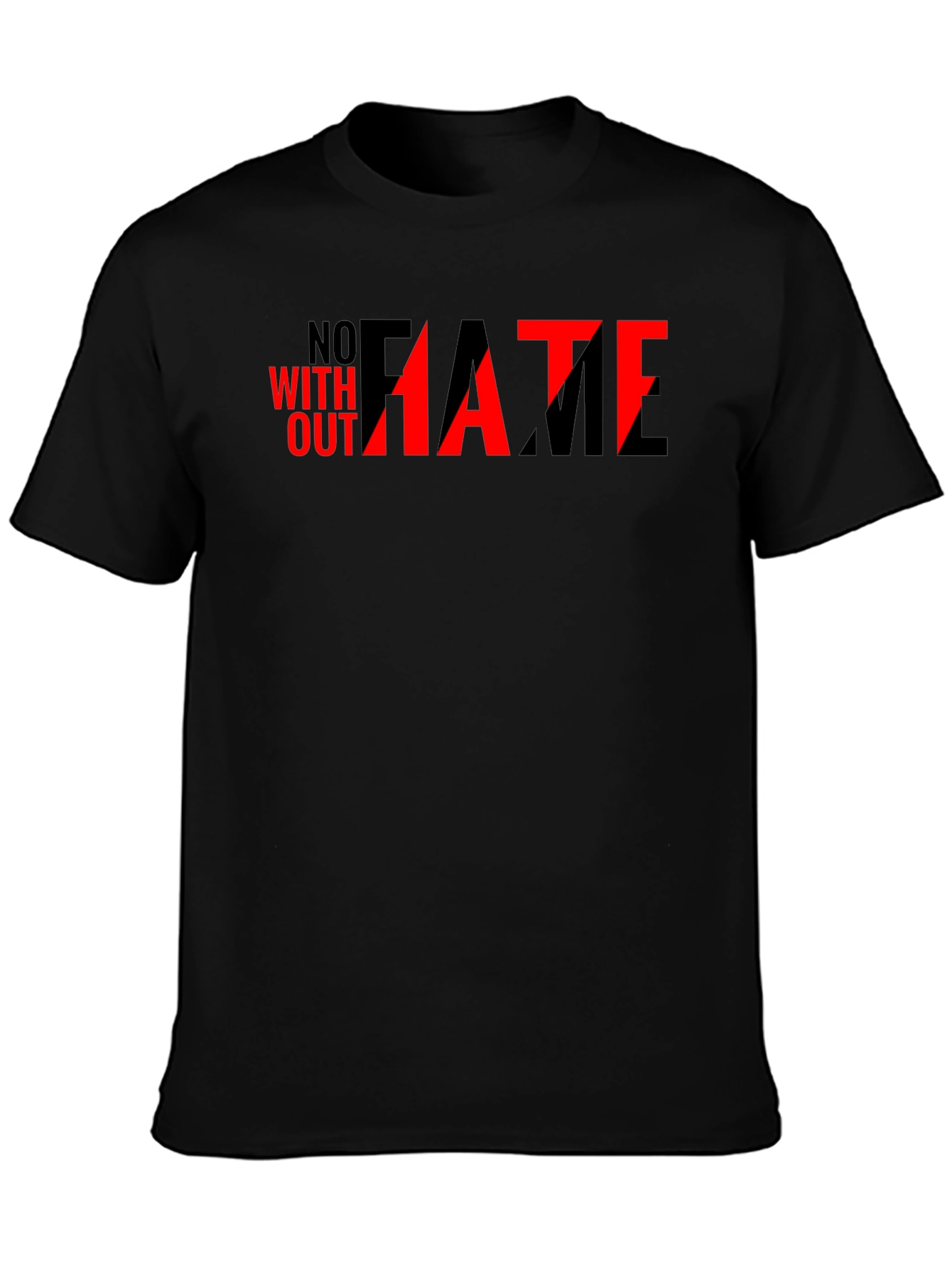 No Hate Without Fame Graphic Tee