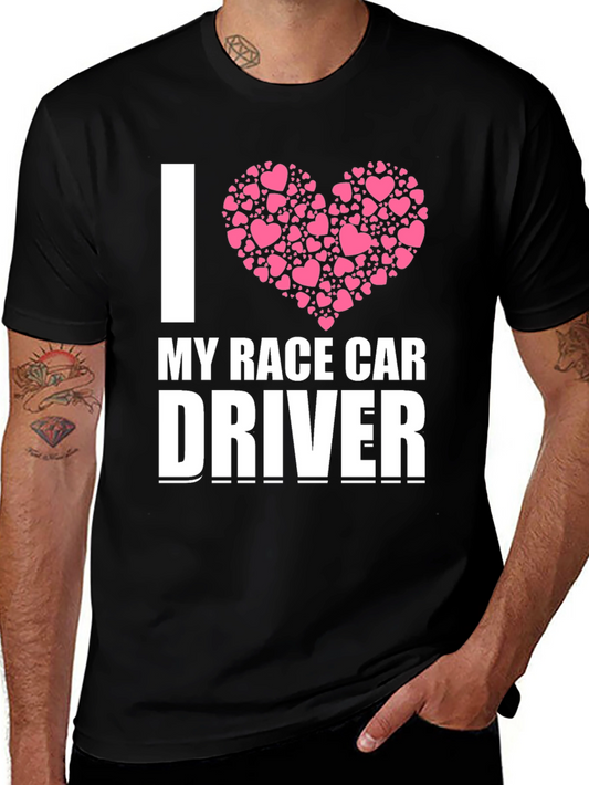 I Heart My Race Car Driver T-Shirt - Racing Fan Tee