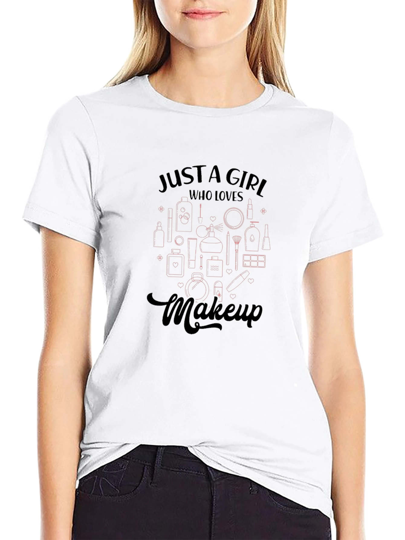 Makeup Lover Tee - Just A Girl
