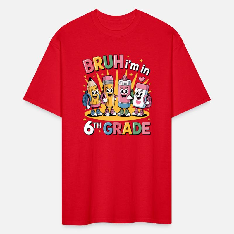 Back To School Bruh I'm In 6th Grade School Gift