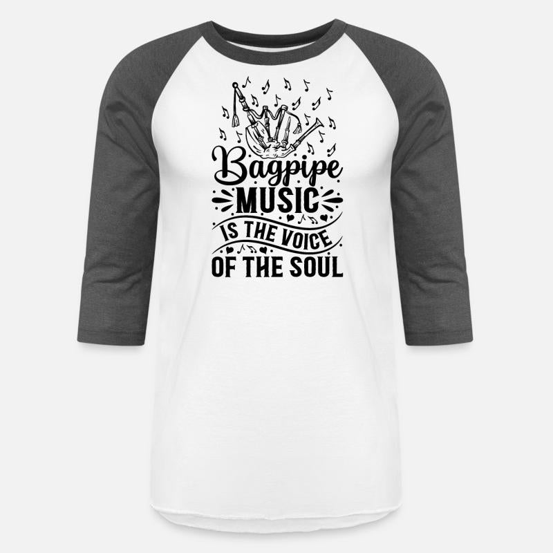 Bagpipe Music Is The Voice Of The Soul - Bagpiper