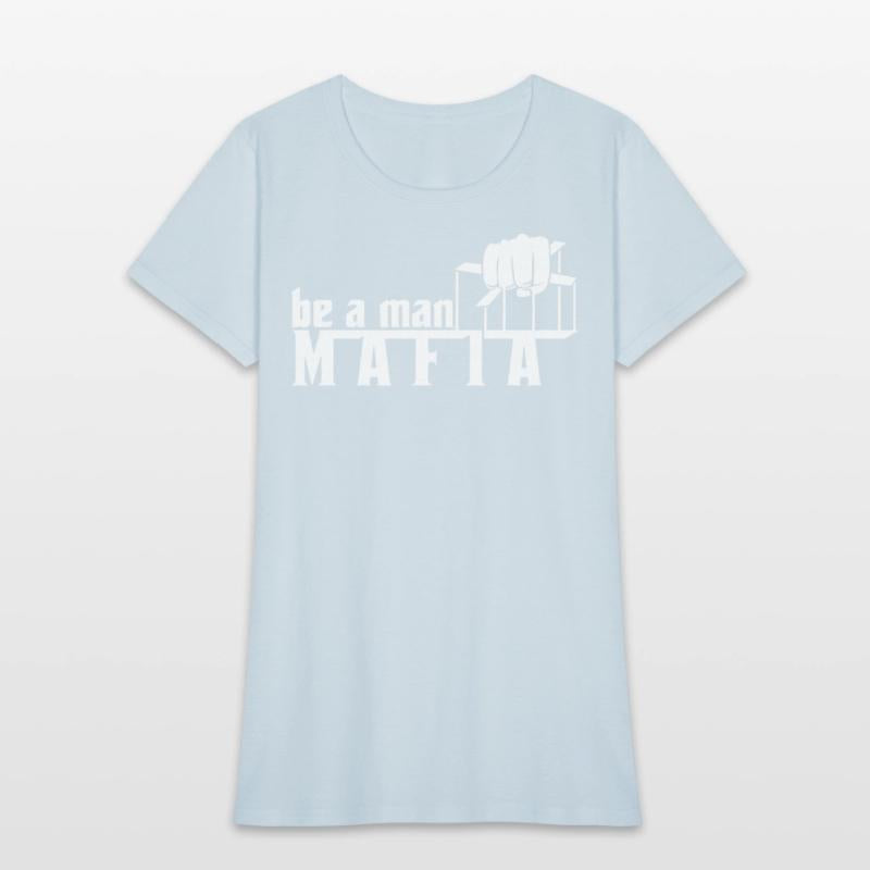 Be A Man Mafia