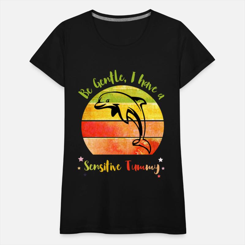 Be Gentle I Have A Sensitive Tummy Vintage