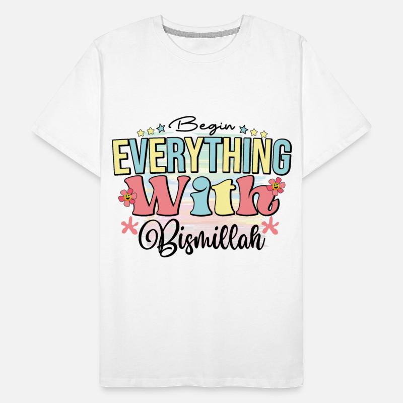 Begin Everything With Bismillah