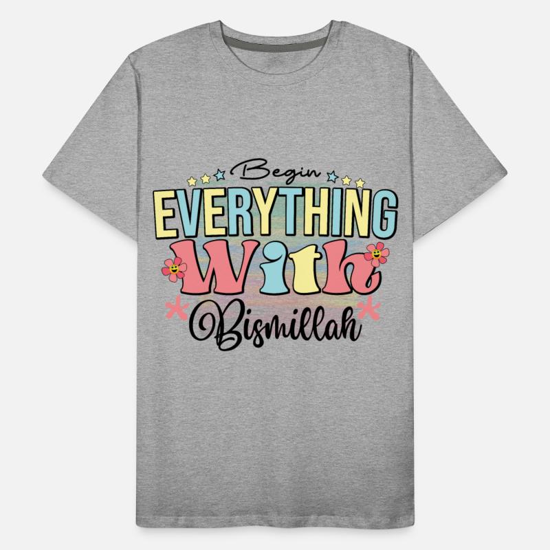 Begin Everything With Bismillah