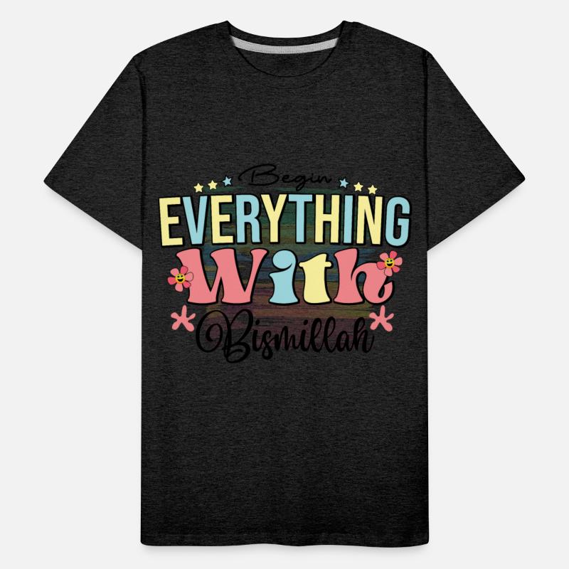 Begin Everything With Bismillah