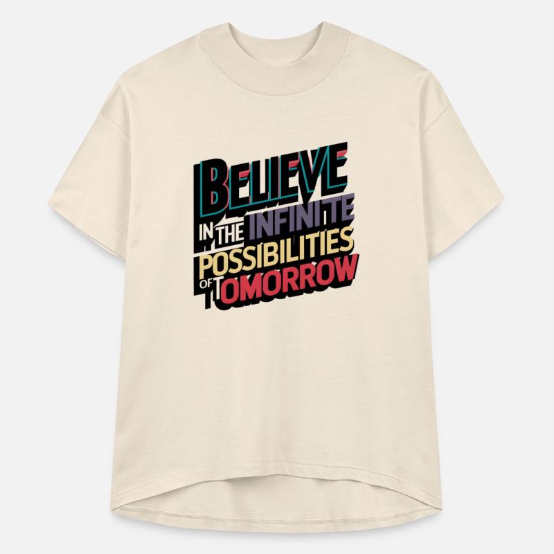 Believe in Infinite Tomorrow Possibilities Art