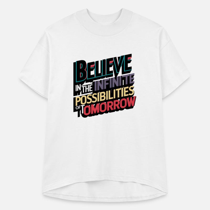Believe in Infinite Tomorrow Possibilities Art