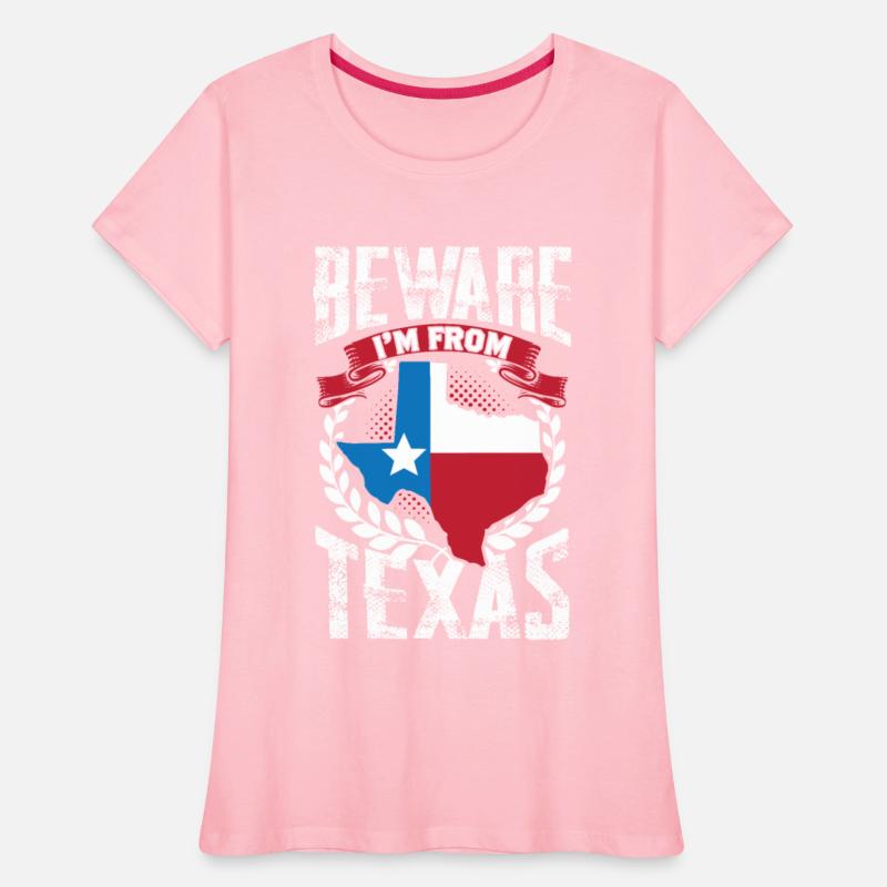 Beware: I'm From Texas Texan Pride Patriotic