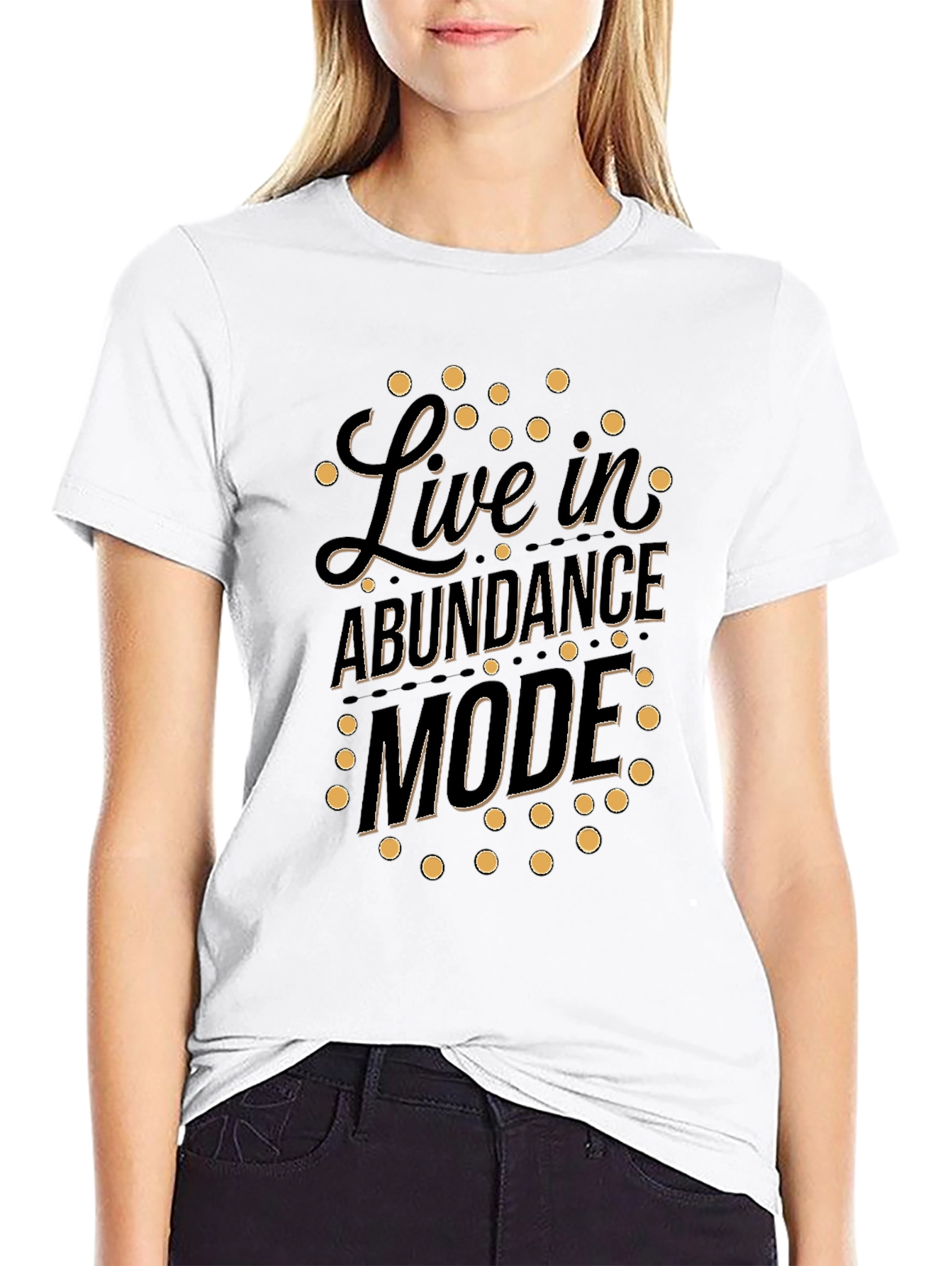 Live in Abundance Mode Black Graphic T-Shirt